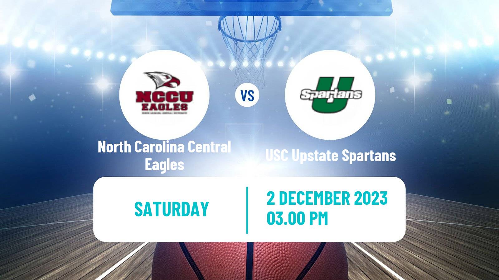 Basketball NCAA College Basketball North Carolina Central Eagles - USC Upstate Spartans