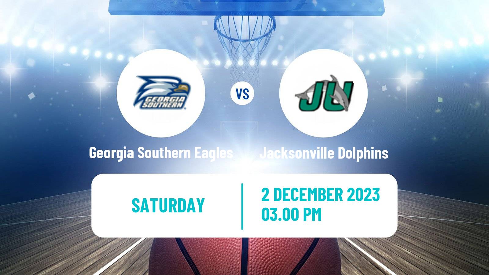 Basketball NCAA College Basketball Georgia Southern Eagles - Jacksonville Dolphins