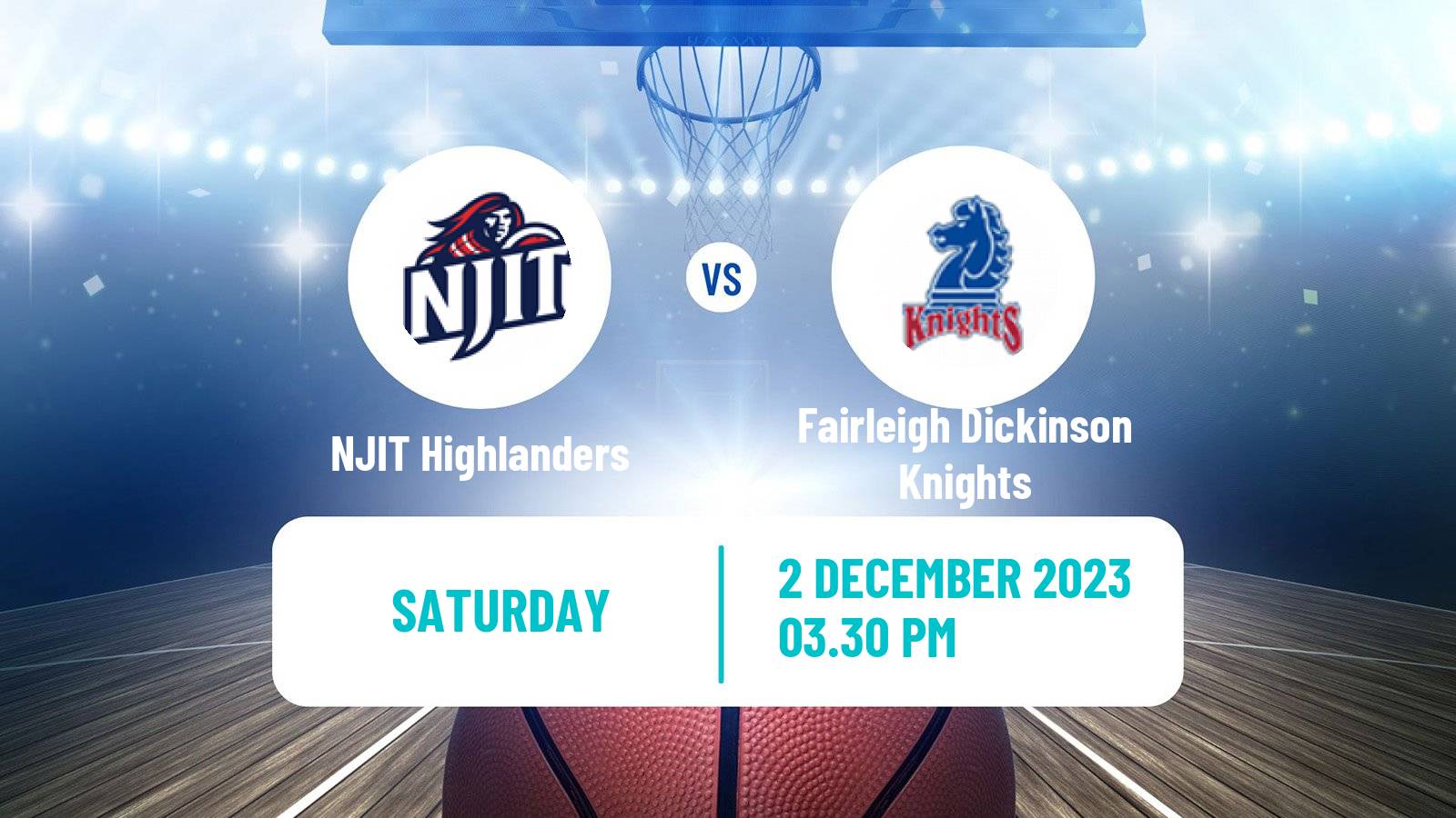 Basketball NCAA College Basketball NJIT Highlanders - Fairleigh Dickinson Knights