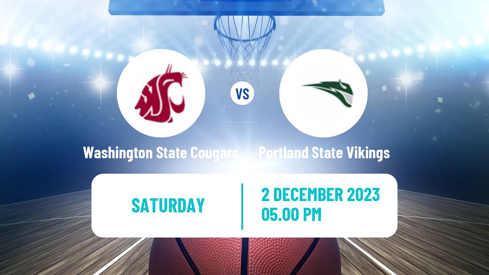 Basketball NCAA College Basketball Washington State Cougars - Portland State Vikings