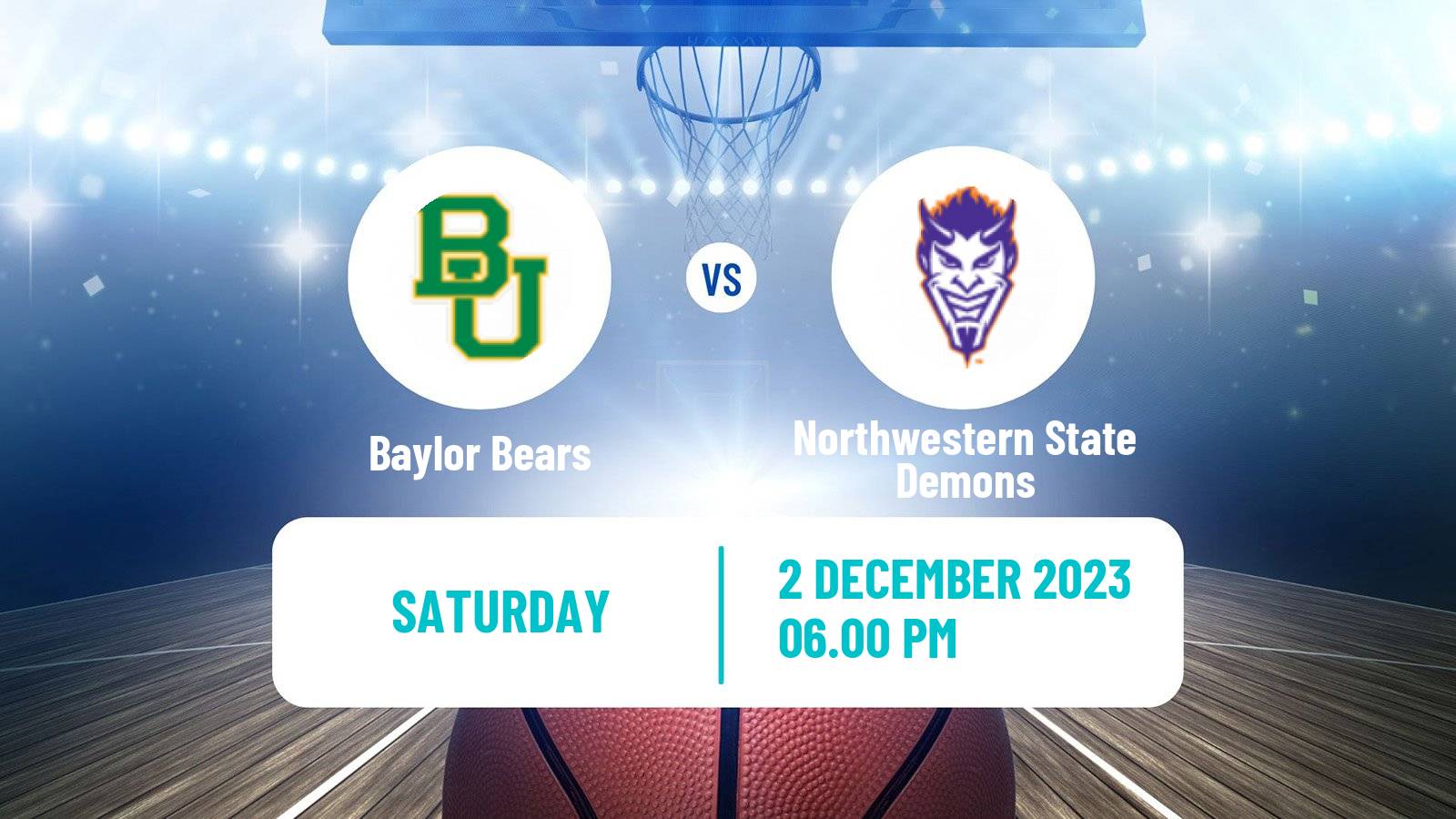 Basketball NCAA College Basketball Baylor Bears - Northwestern State Demons