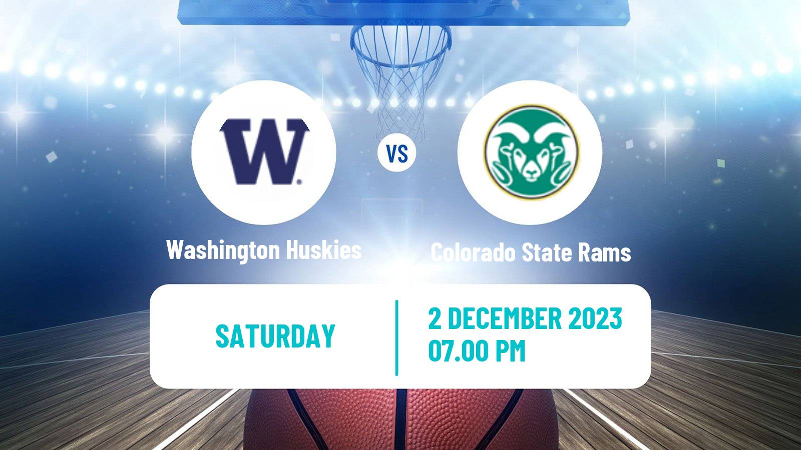Basketball NCAA College Basketball Washington Huskies - Colorado State Rams
