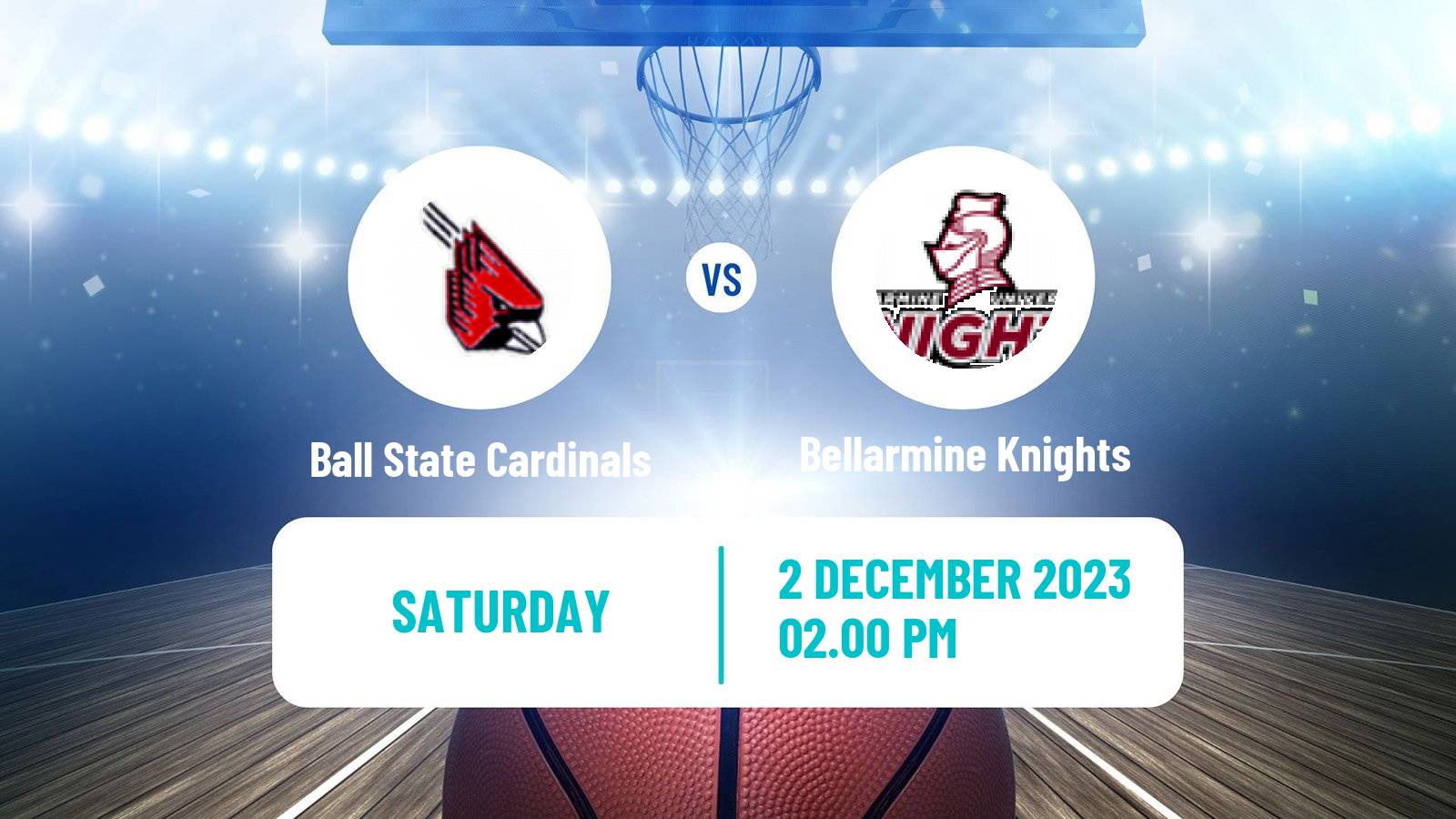 Basketball NCAA College Basketball Ball State Cardinals - Bellarmine Knights