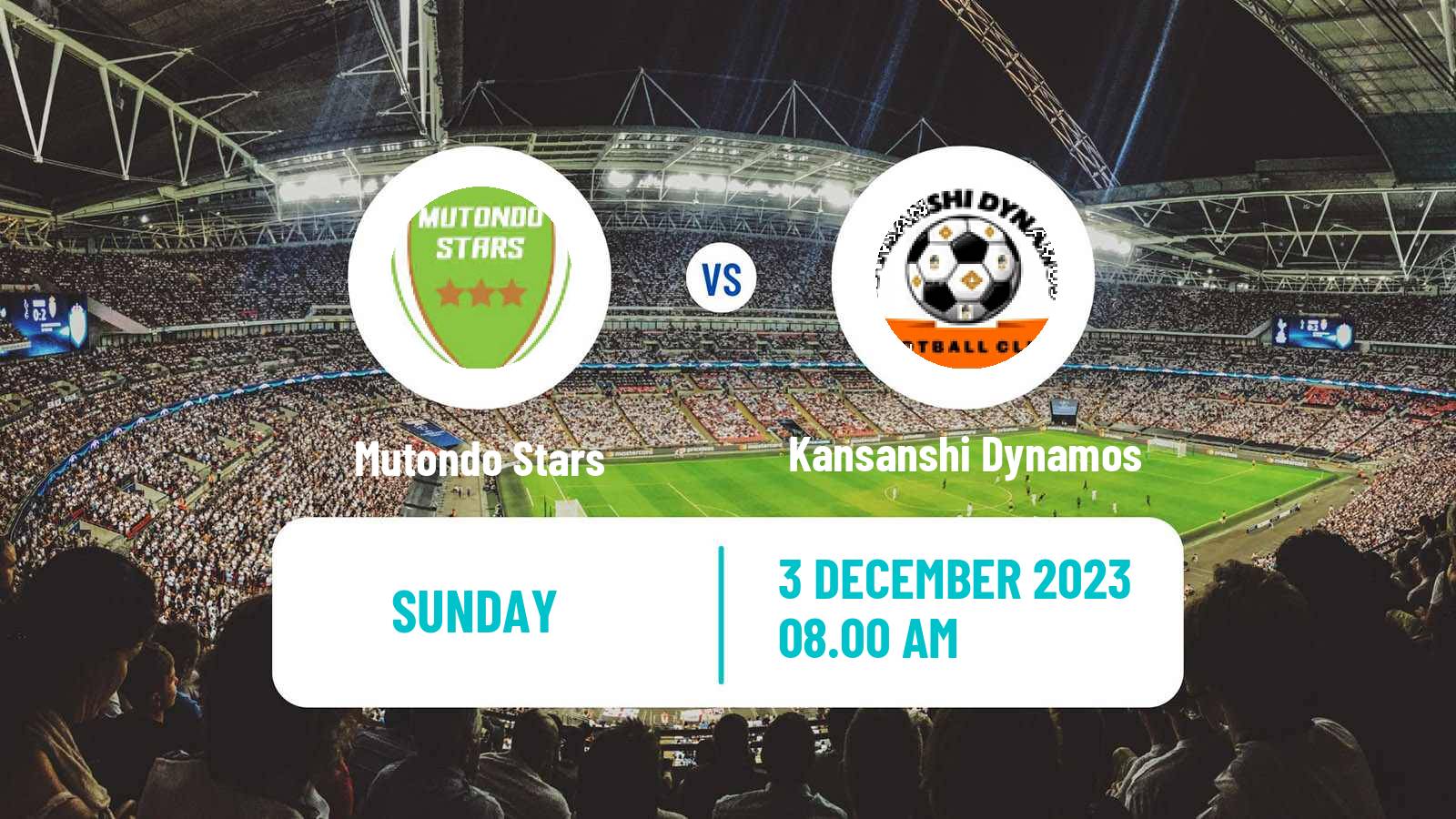 Soccer Zambian Premier League Mutondo Stars - Kansanshi Dynamos