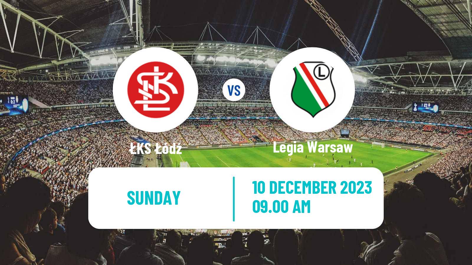 Soccer Polish Ekstraklasa ŁKS Łódź - Legia Warsaw