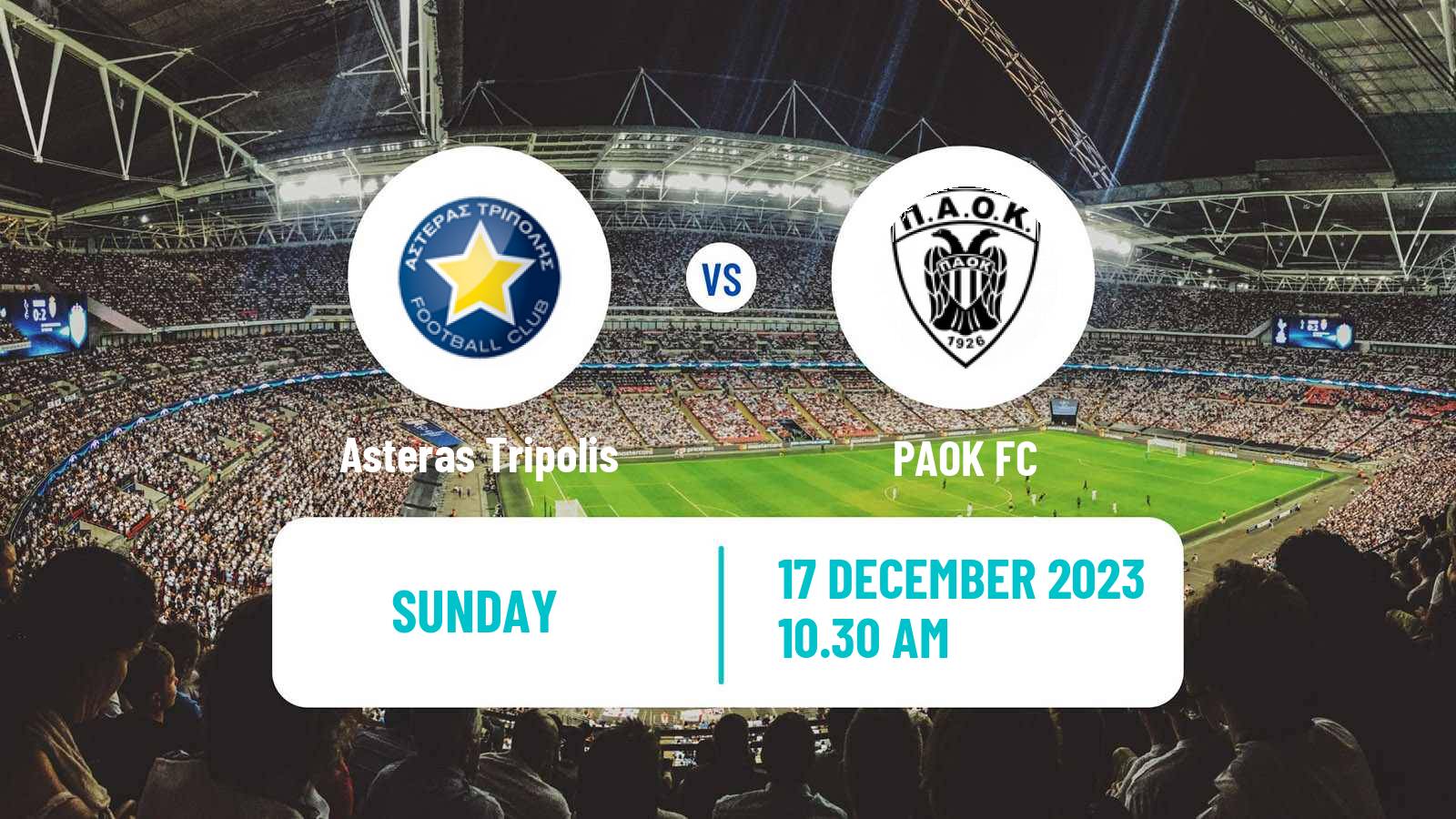 Soccer Greek Super League Asteras Tripolis - PAOK