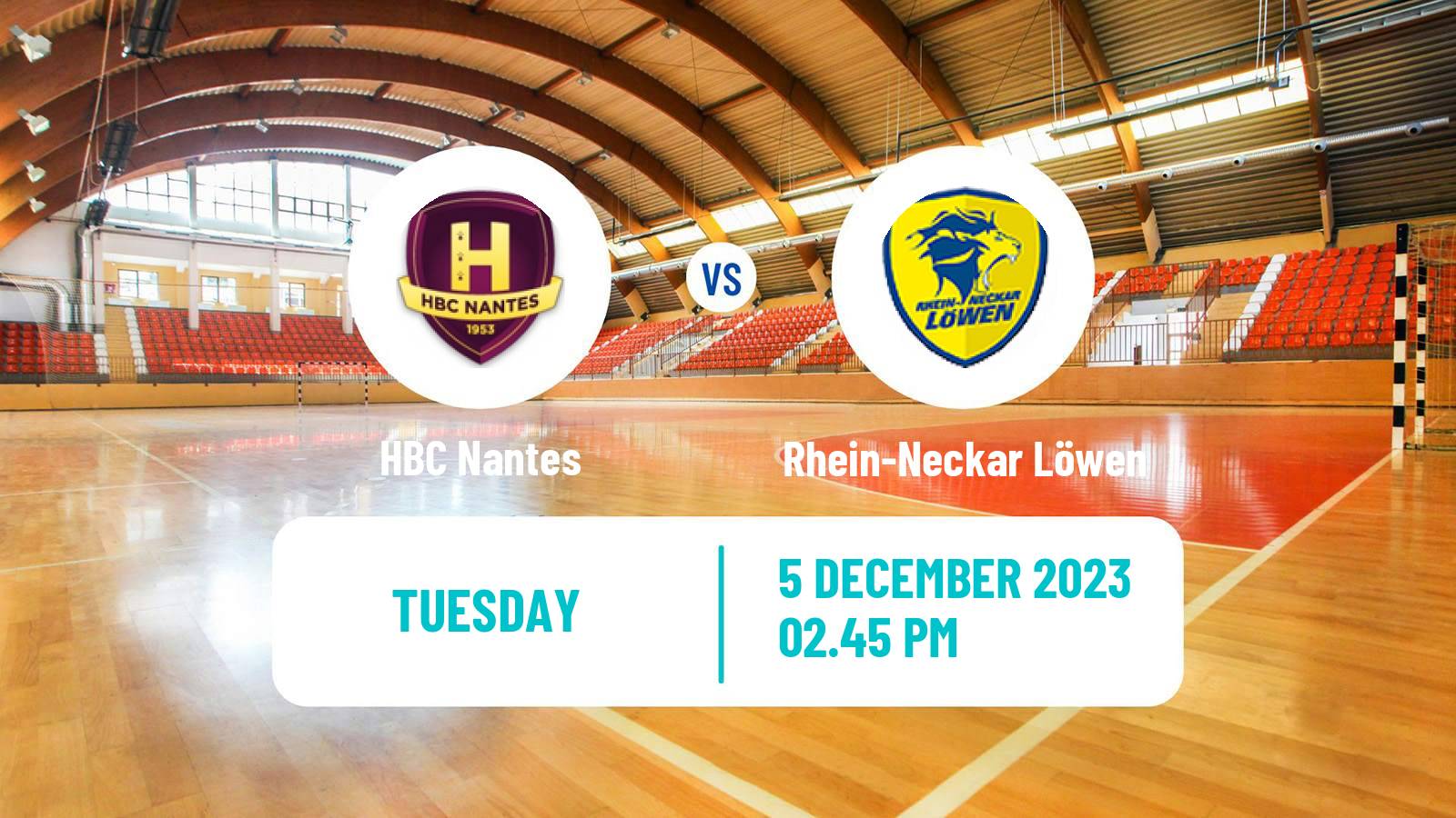 Handball EHF European League HBC Nantes - Rhein-Neckar Löwen