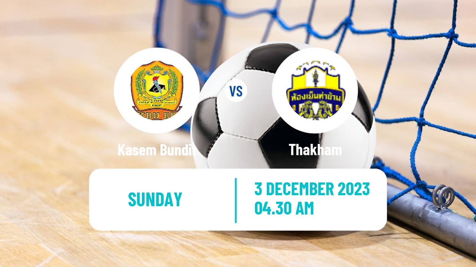 Futsal Thai League Futsal Kasem Bundit - Thakham