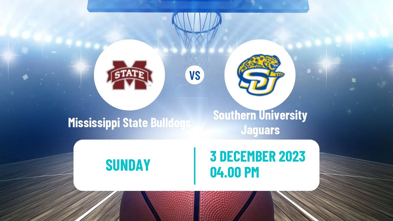 Basketball NCAA College Basketball Mississippi State Bulldogs - Southern University Jaguars