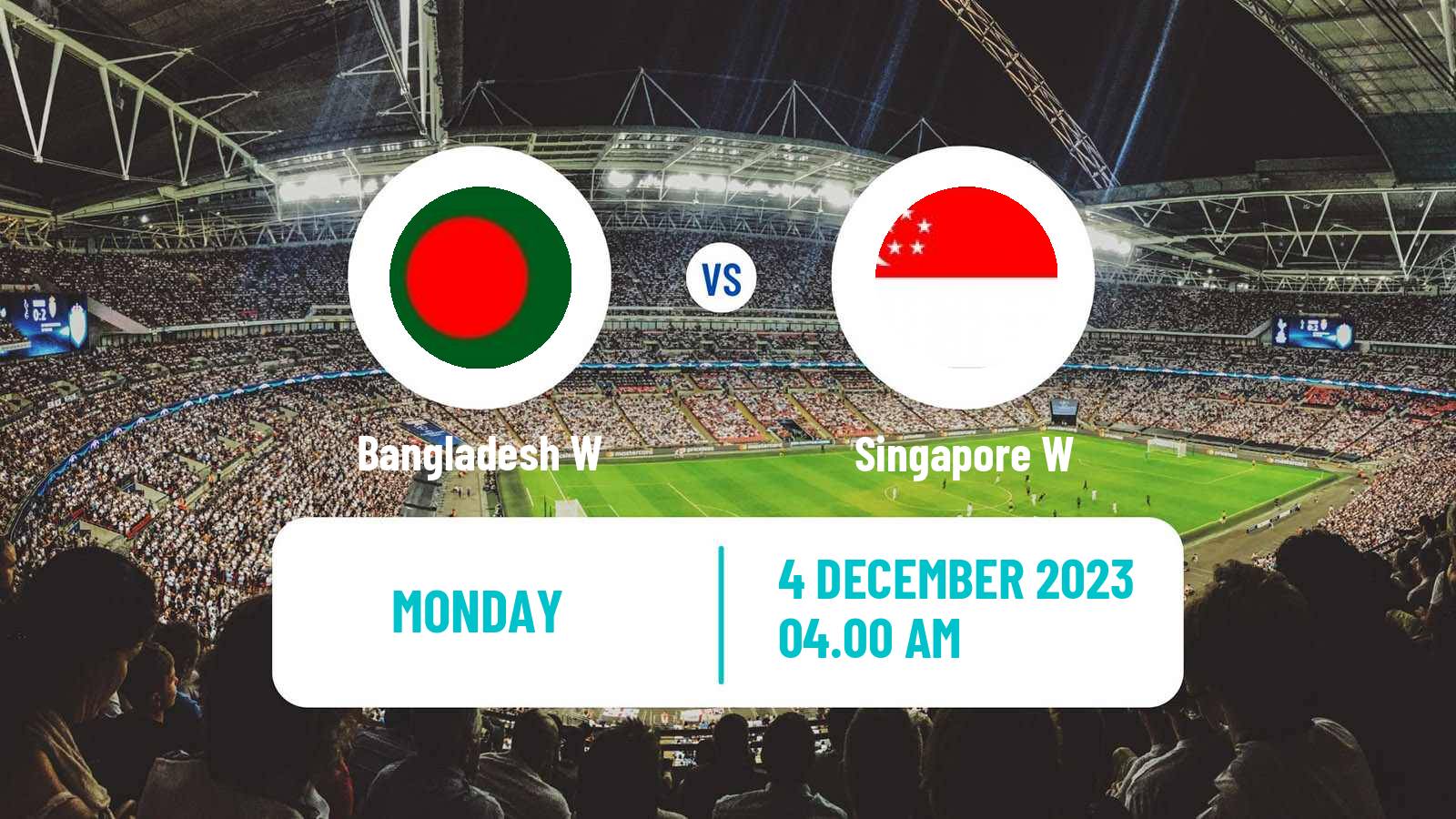 Soccer Friendly International Women Bangladesh W - Singapore W