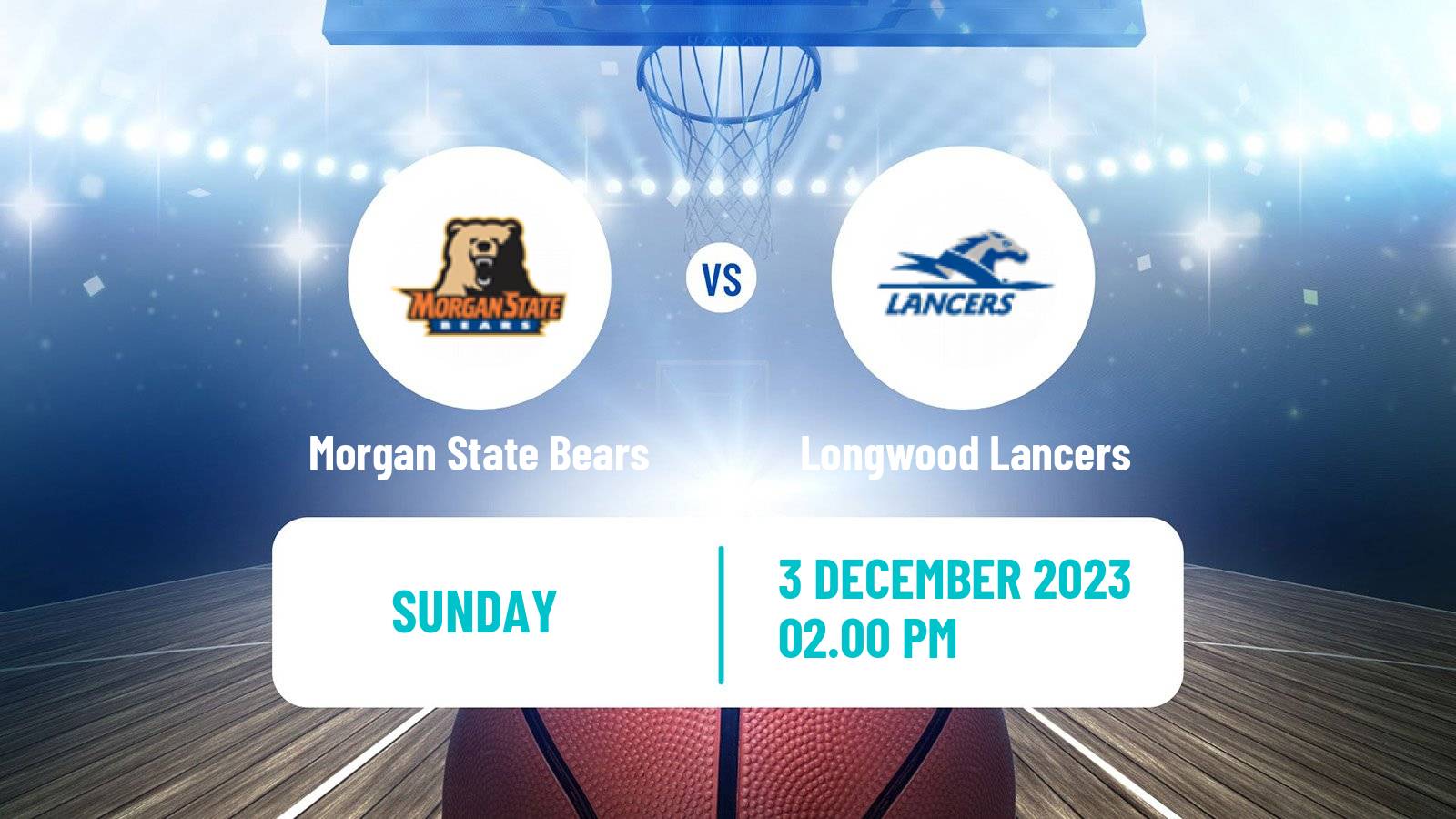 Basketball NCAA College Basketball Morgan State Bears - Longwood Lancers