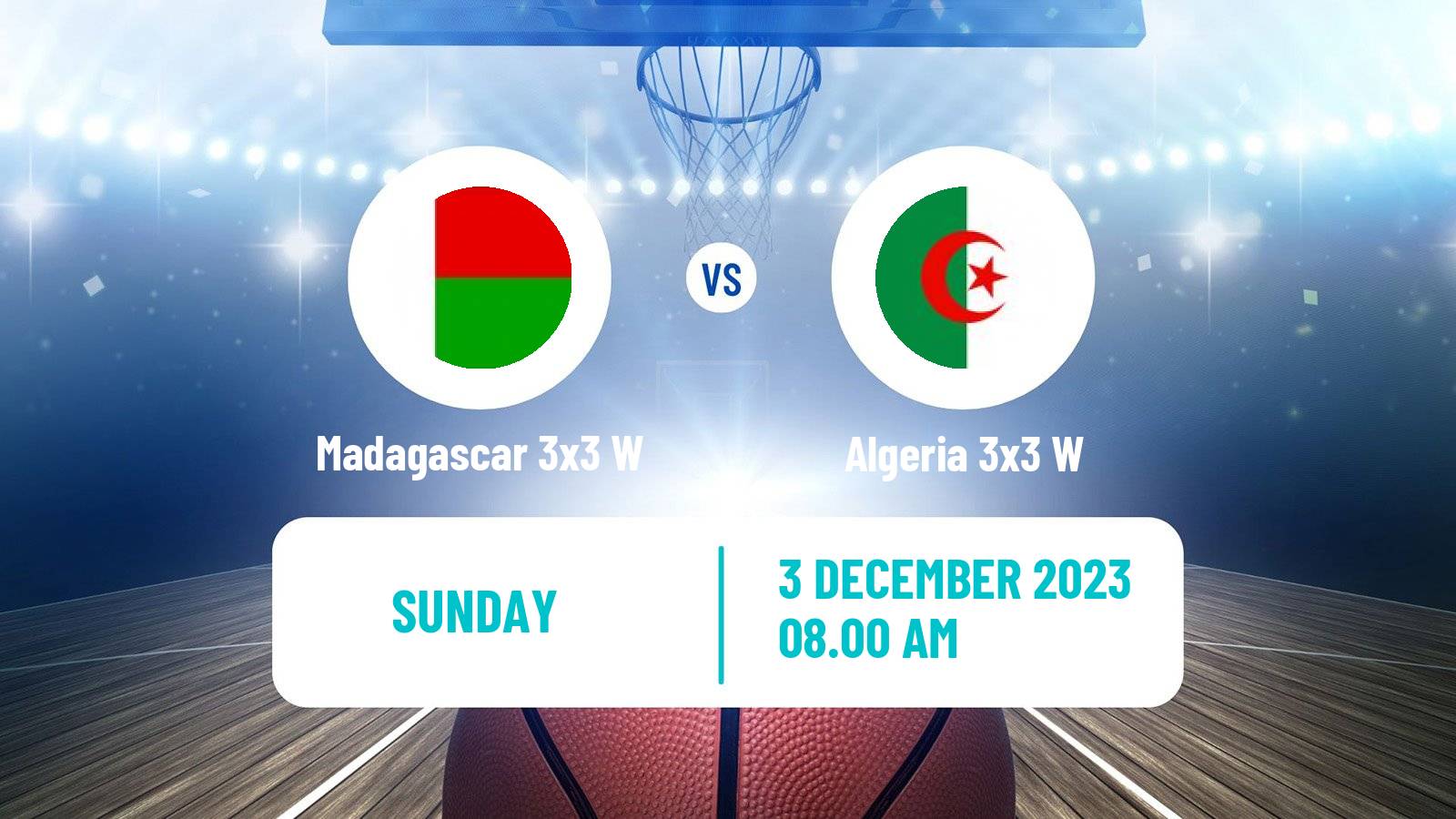 Basketball Africa Cup 3x3 Women Madagascar 3x3 W - Algeria 3x3 W
