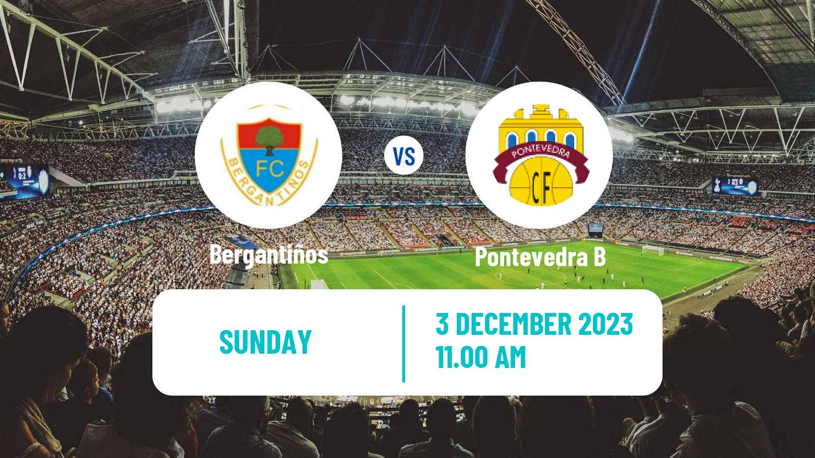 Soccer Spanish Tercera RFEF - Group 1 Bergantiños - Pontevedra B