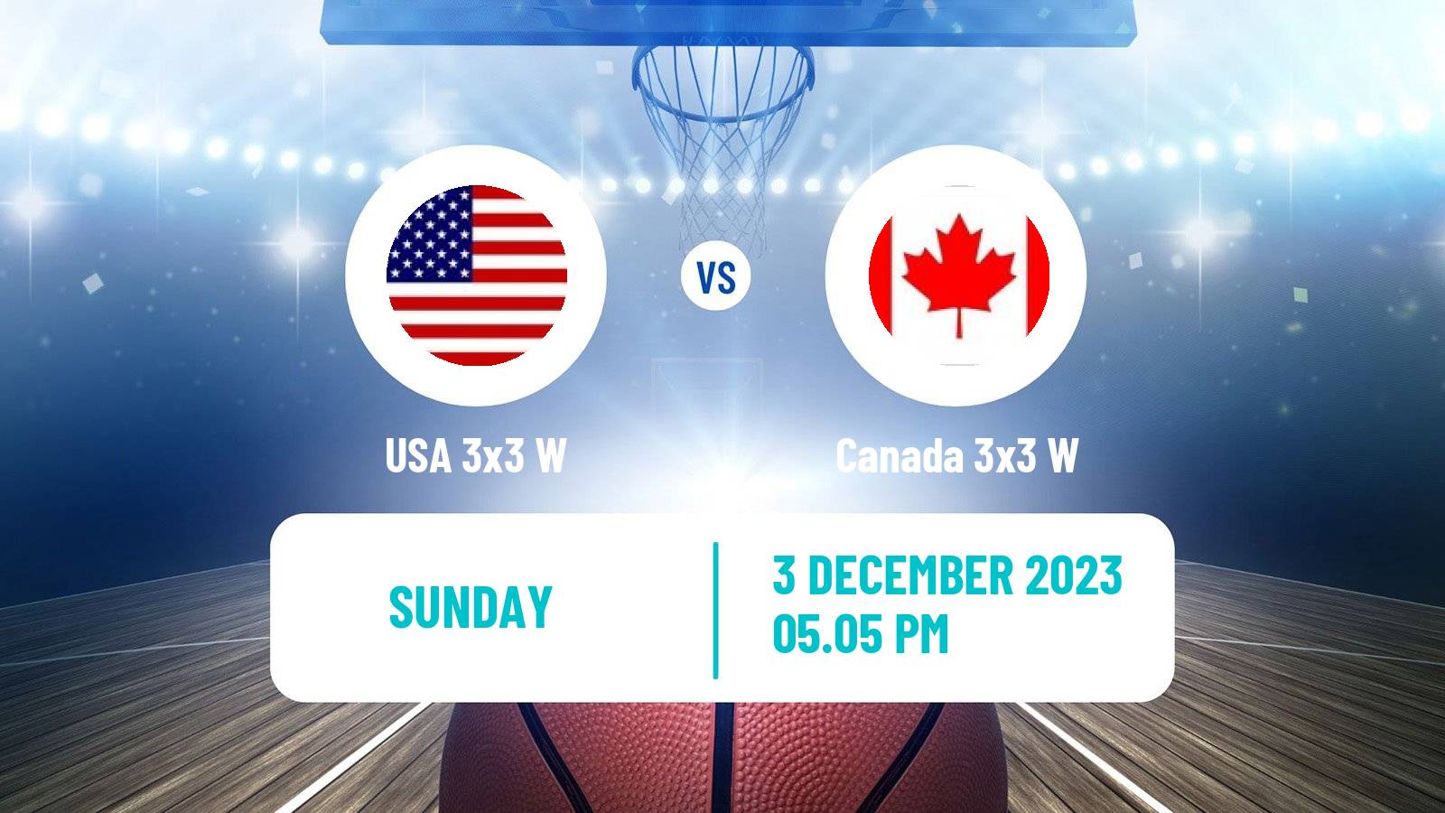 Basketball Americup 3x3 Women USA 3x3 W - Canada 3x3 W