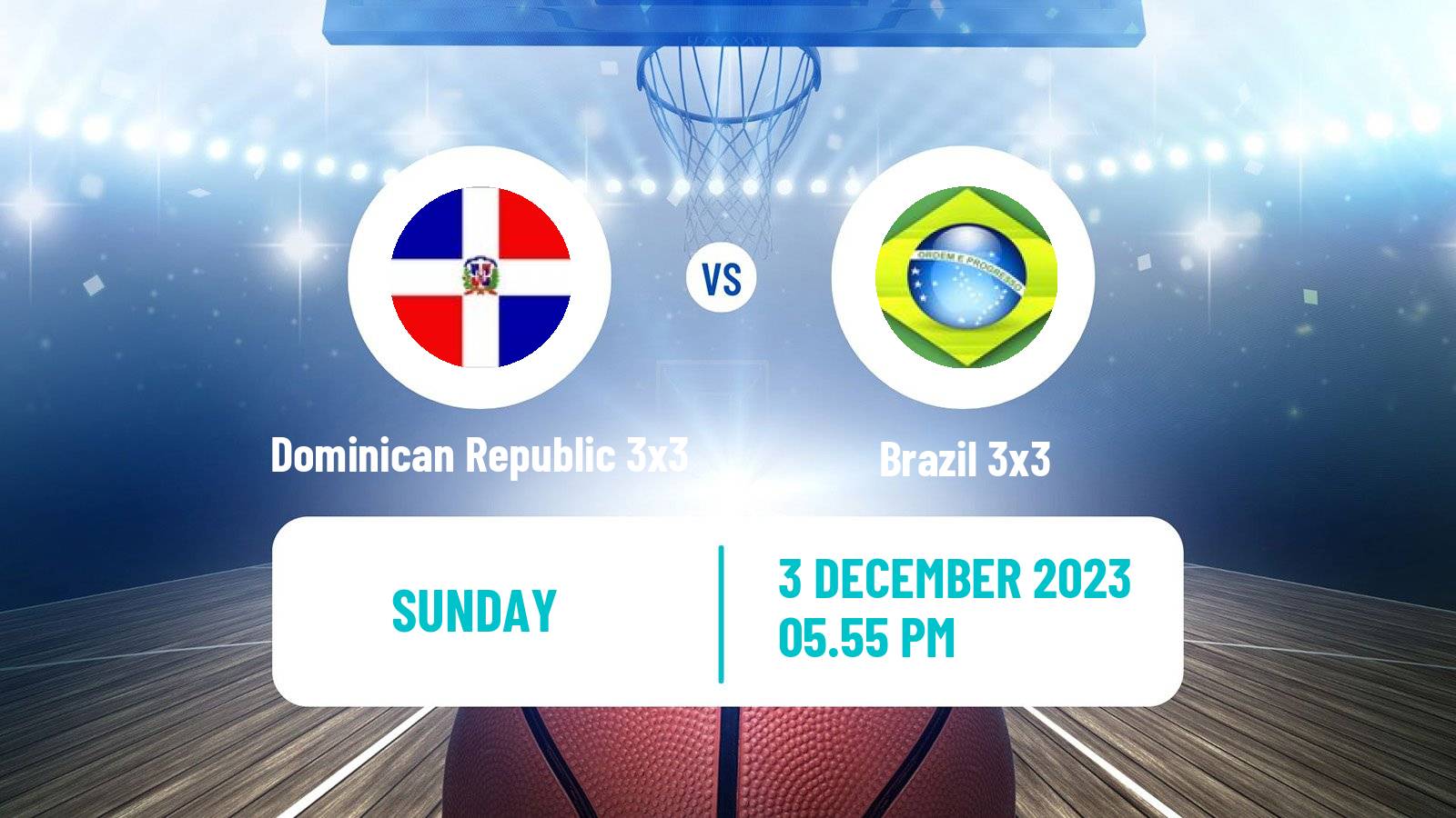 Basketball Americup 3x3 Dominican Republic 3x3 - Brazil 3x3
