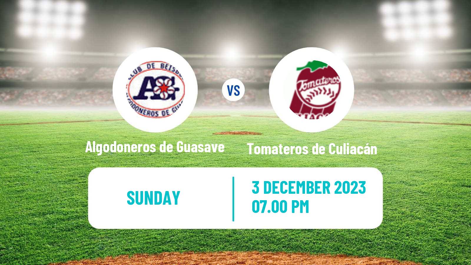 Baseball LMP Algodoneros de Guasave - Tomateros de Culiacán