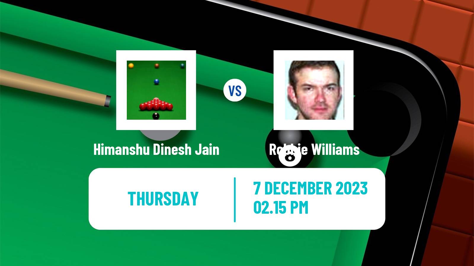 Snooker Snooker Shoot Out Himanshu Dinesh Jain - Robbie Williams