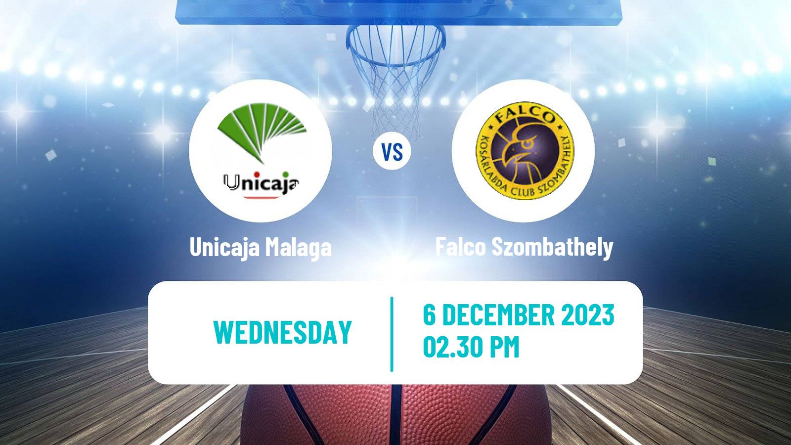 Basketball Champions League Basketball Unicaja Malaga - Falco Szombathely