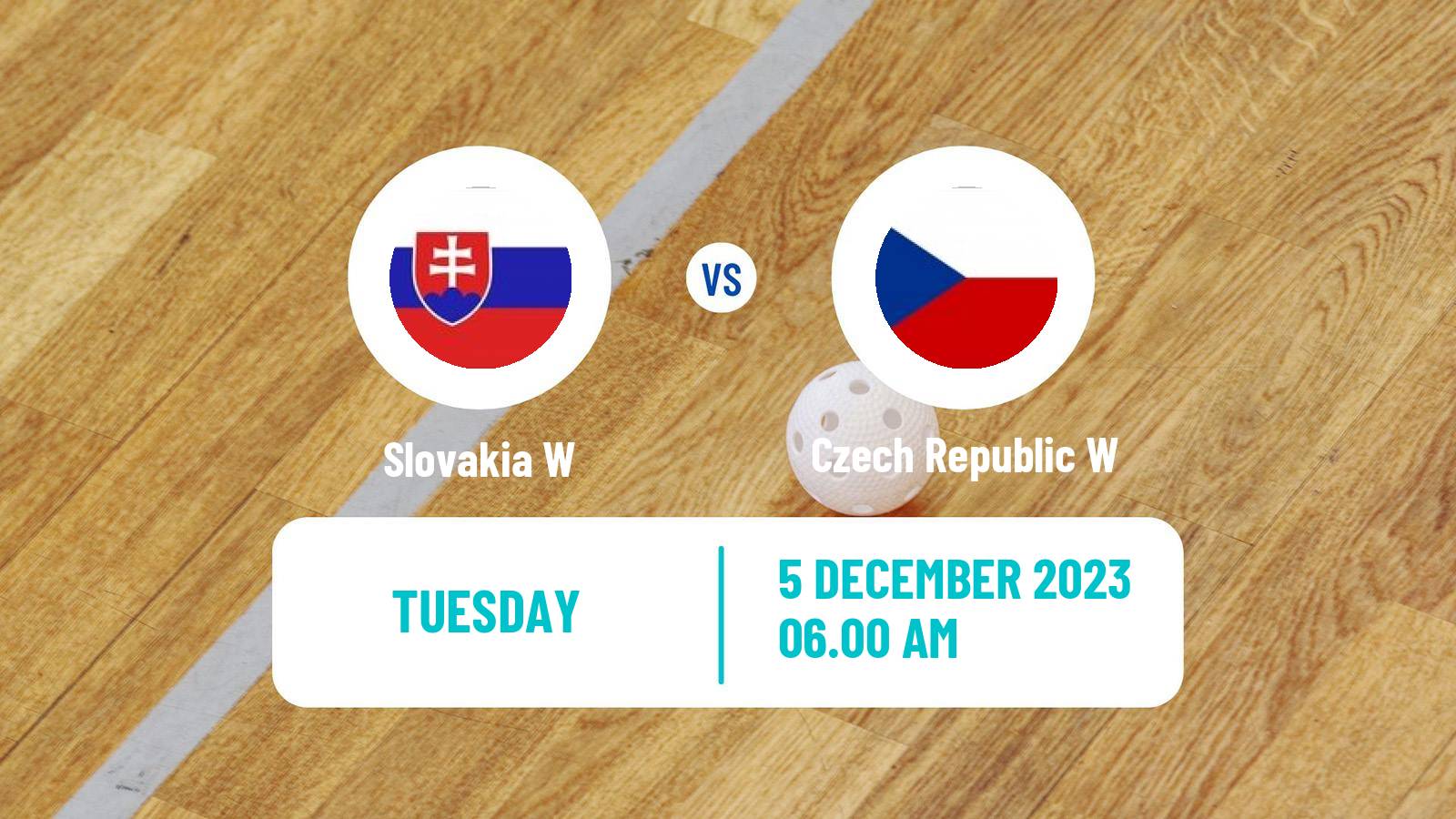 Floorball World Championship Floorball Women Slovakia W - Czech Republic W