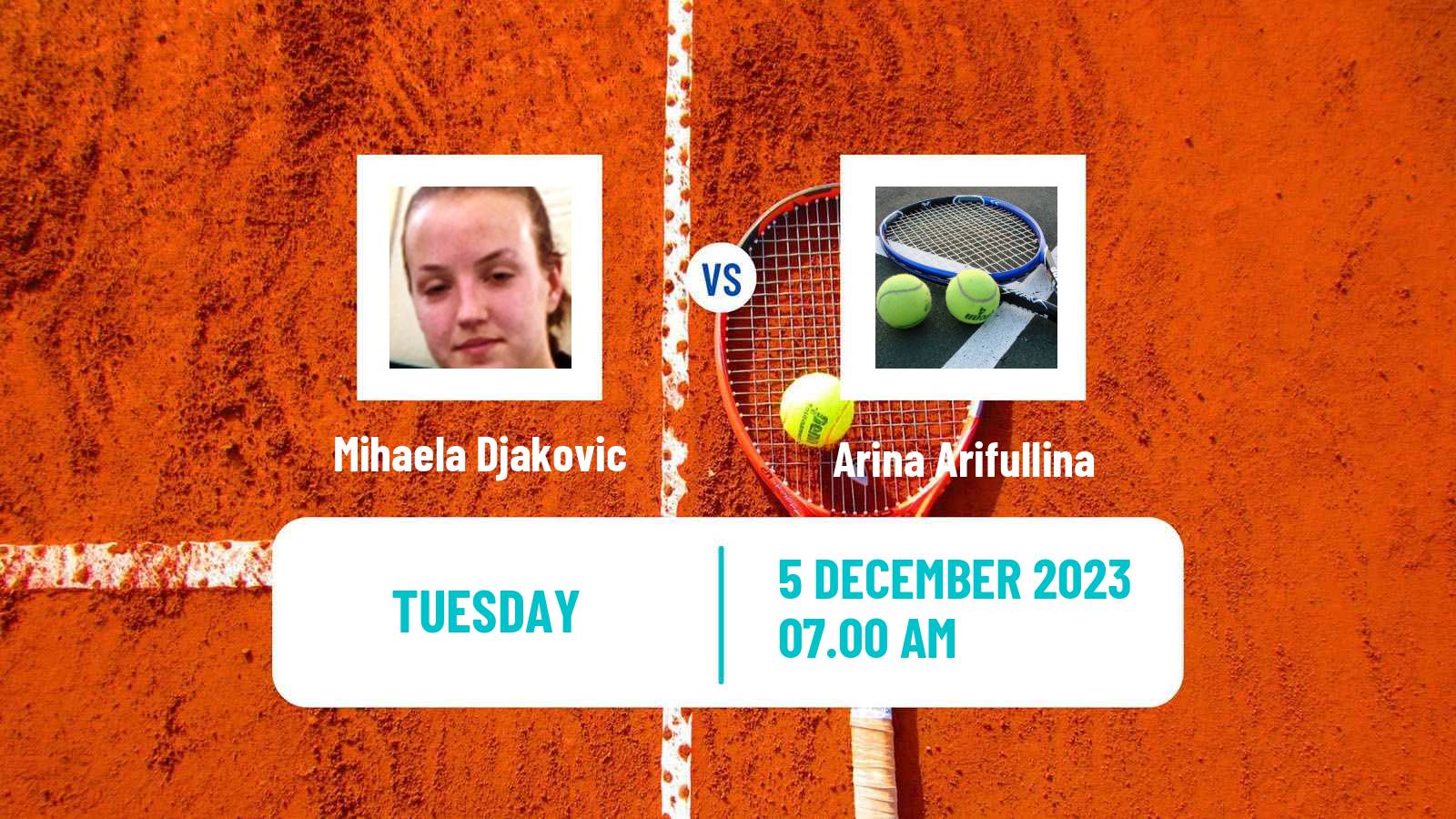 Tennis ITF W15 Valencia 3 Women 2023 Mihaela Djakovic - Arina Arifullina