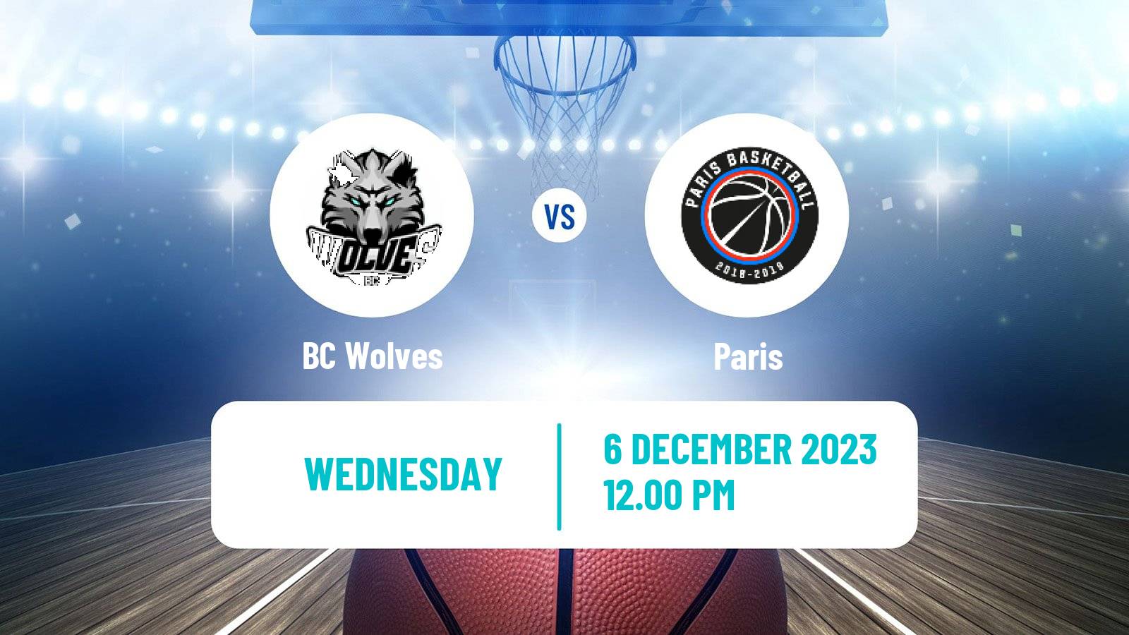Basketball Eurocup BC Wolves - Paris