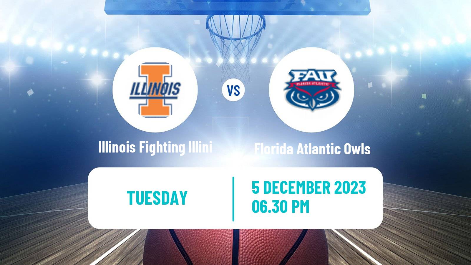Basketball NCAA College Basketball Illinois Fighting Illini - Florida Atlantic Owls