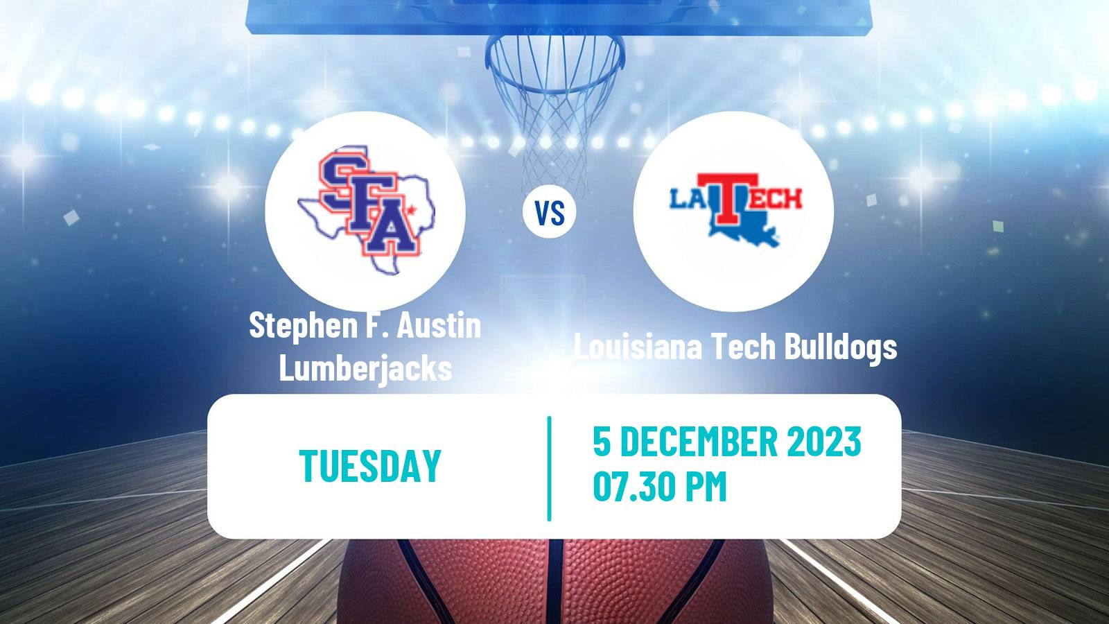 Basketball NCAA College Basketball Stephen F. Austin Lumberjacks - Louisiana Tech Bulldogs