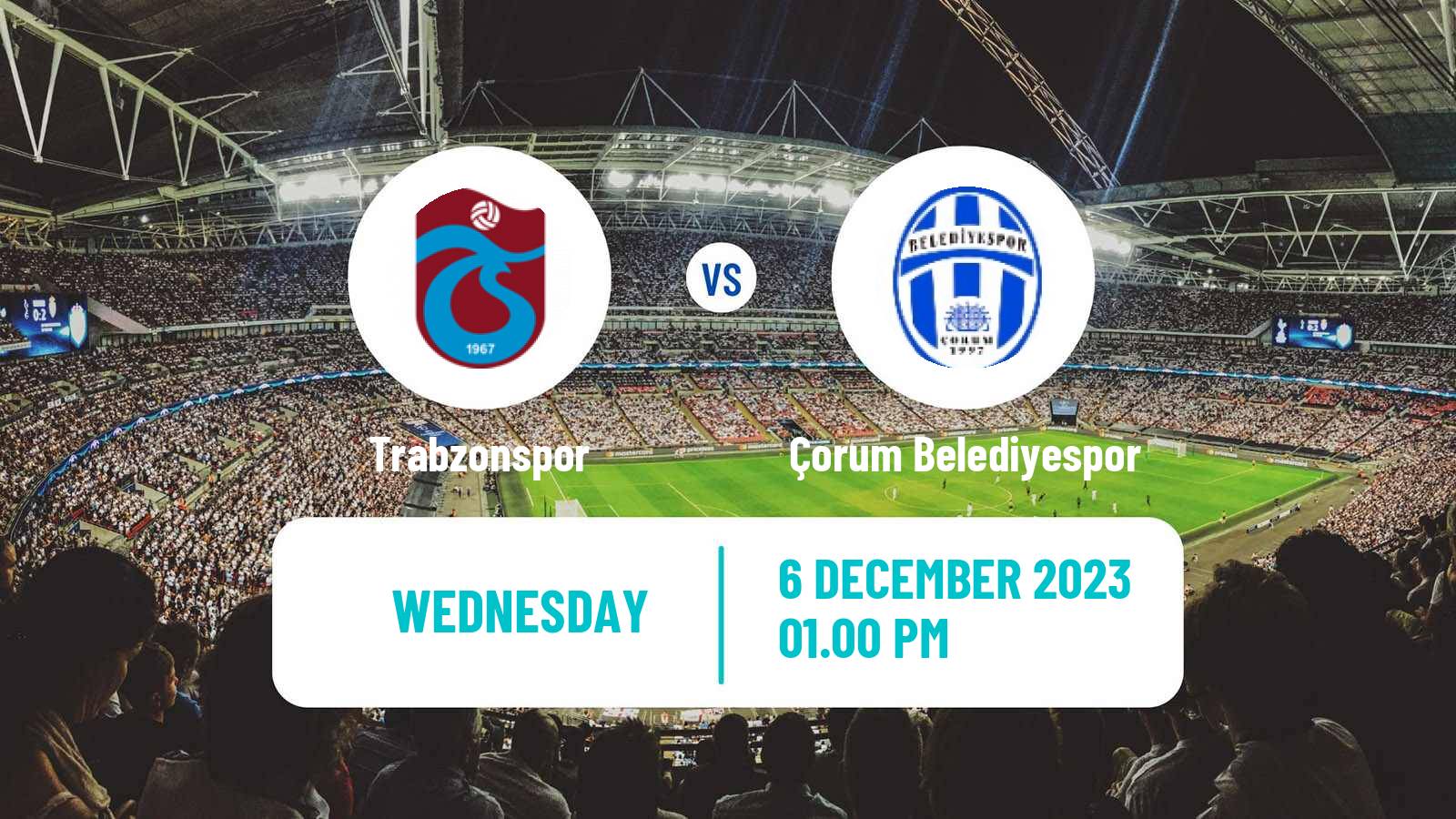 Soccer Turkish Cup Trabzonspor - Çorum Belediyespor