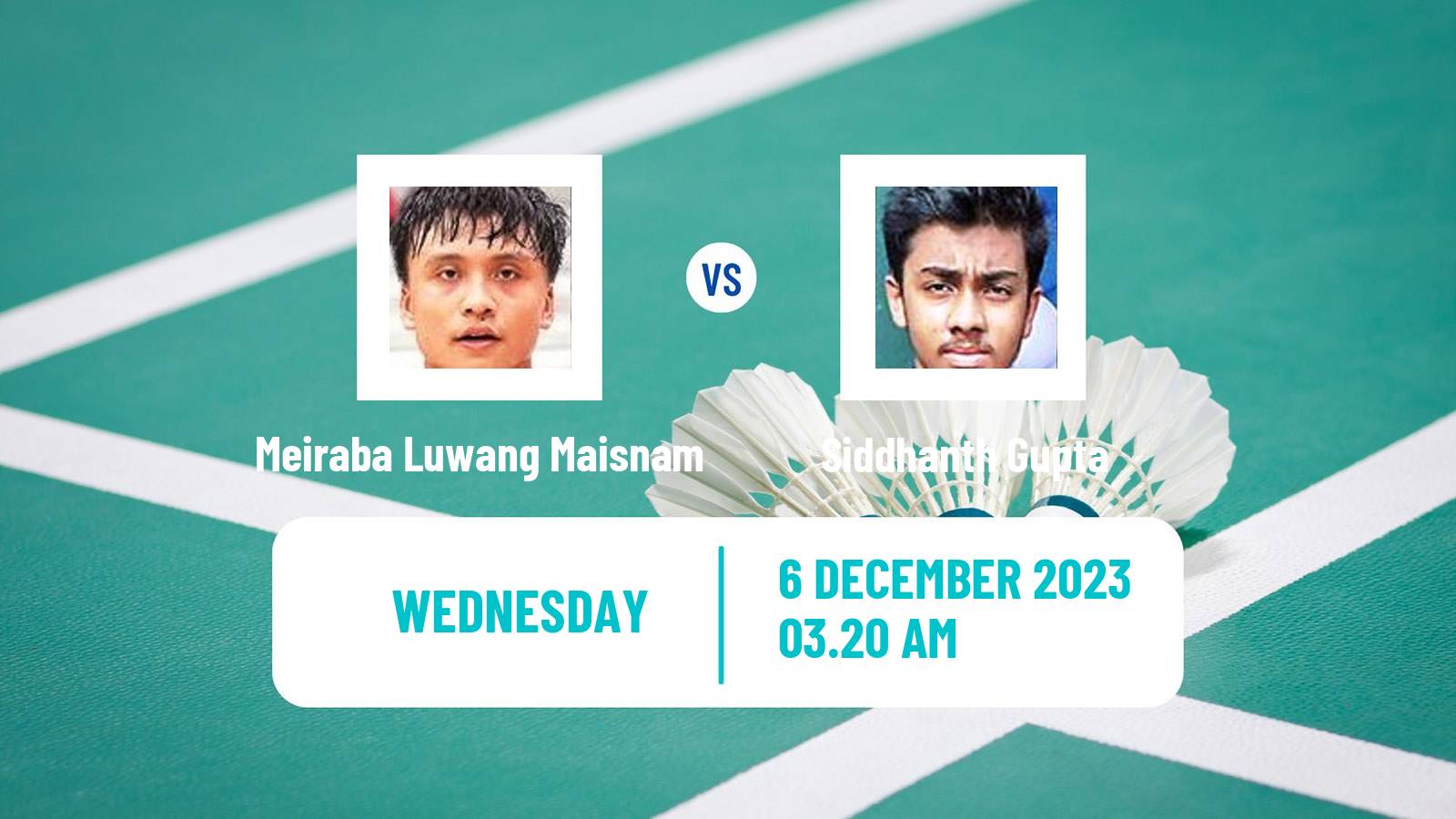 Badminton BWF World Tour Guwahati Masters Men Meiraba Luwang Maisnam - Siddhanth Gupta