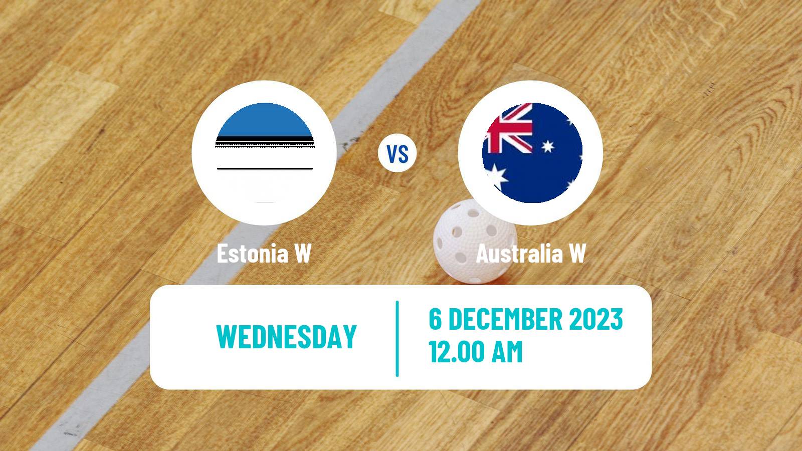 Floorball World Championship Floorball Women Estonia W - Australia W