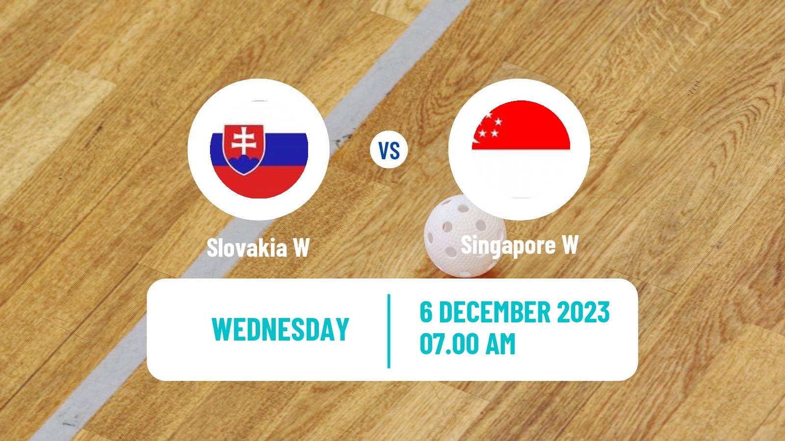 Floorball World Championship Floorball Women Slovakia W - Singapore W