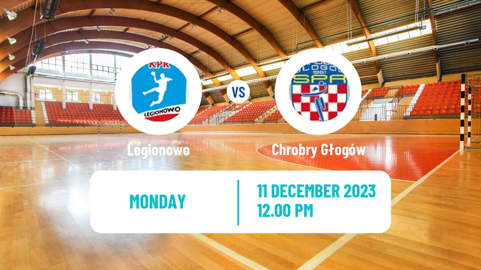 Handball Polish Superliga Handball Legionowo - Chrobry Głogów