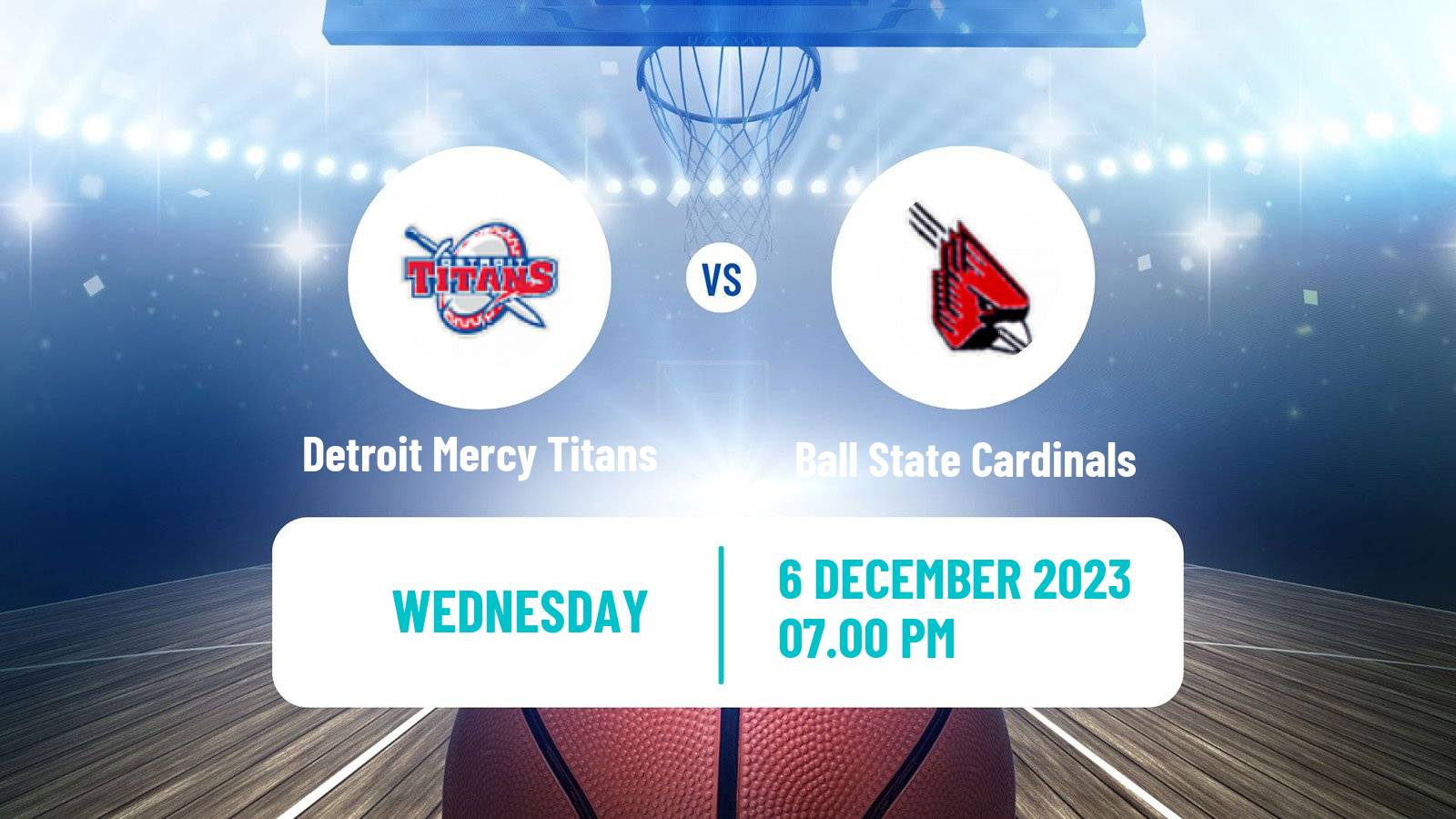 Basketball NCAA College Basketball Detroit Mercy Titans - Ball State Cardinals