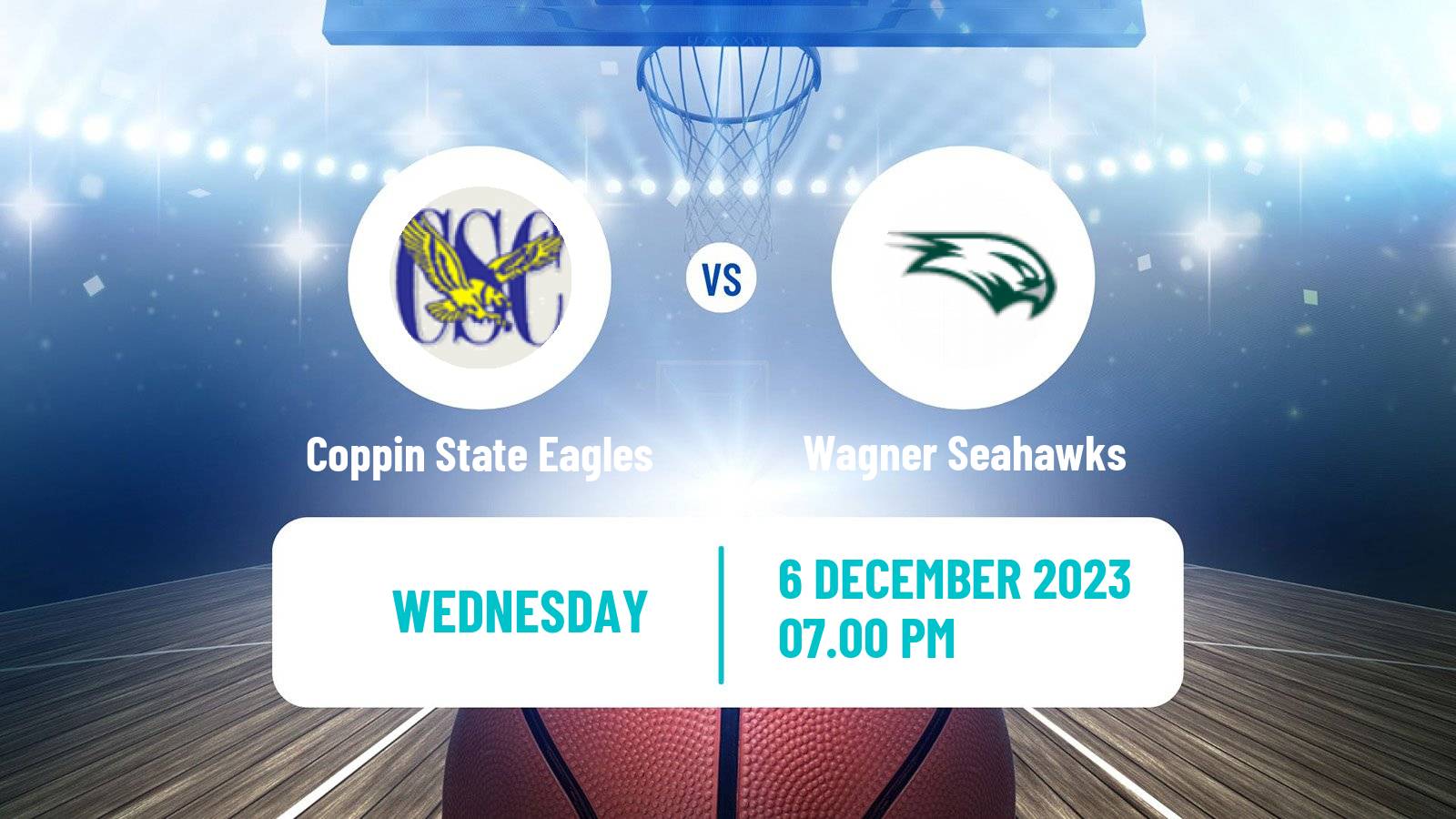 Basketball NCAA College Basketball Coppin State Eagles - Wagner Seahawks