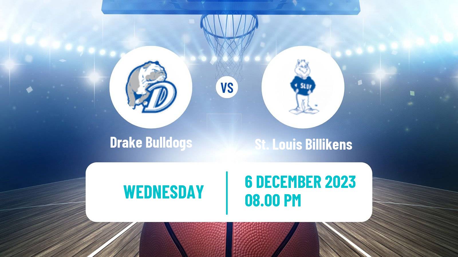 Basketball NCAA College Basketball Drake Bulldogs - St. Louis Billikens