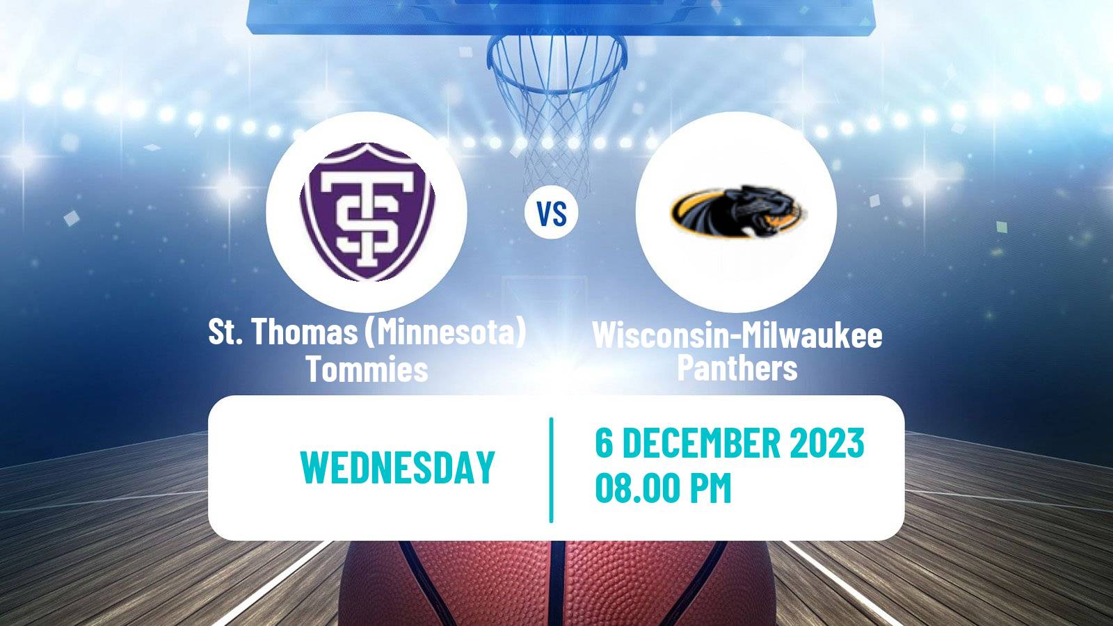 Basketball NCAA College Basketball St. Thomas (Minnesota) Tommies - Wisconsin-Milwaukee Panthers