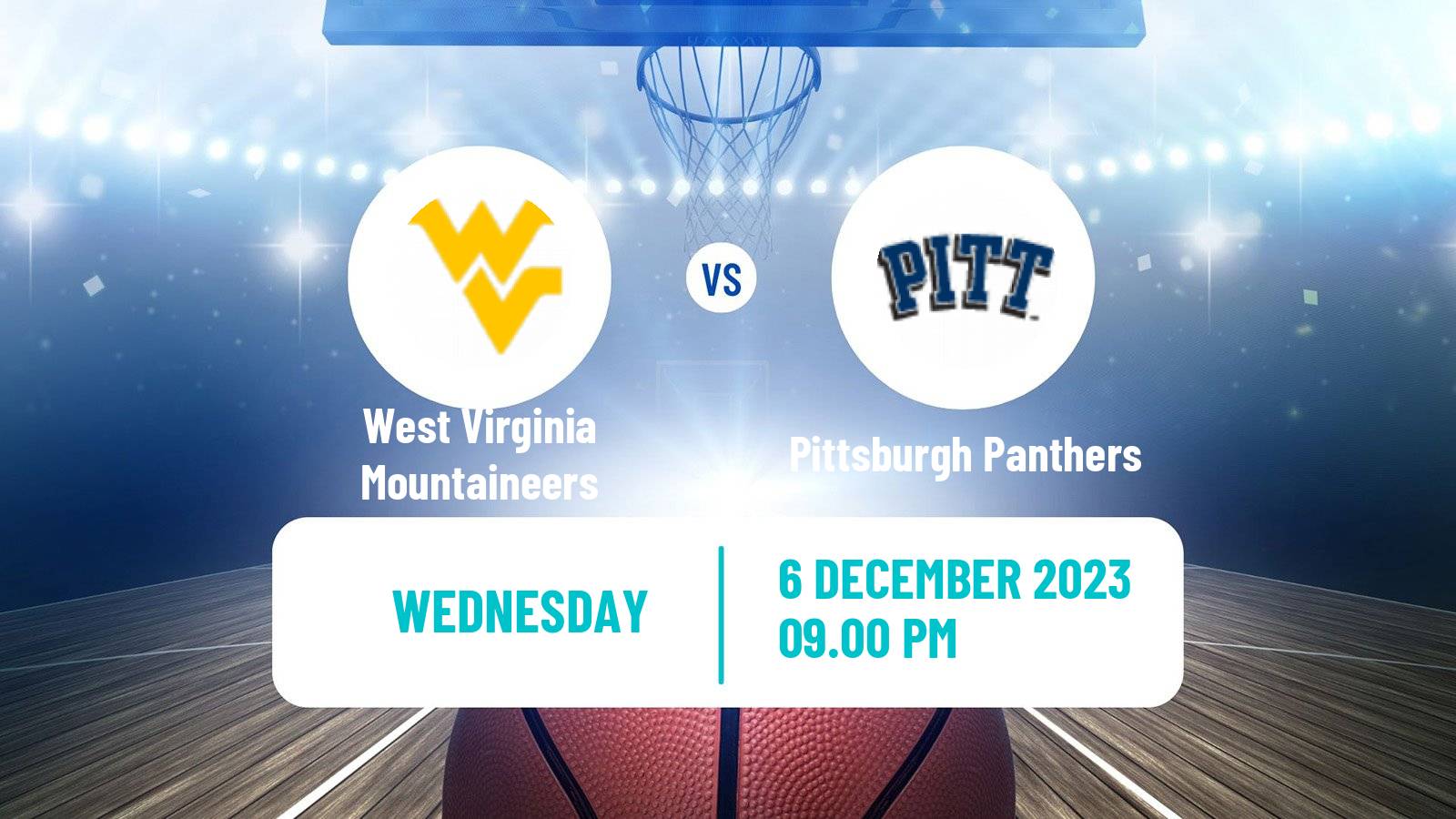 Basketball NCAA College Basketball West Virginia Mountaineers - Pittsburgh Panthers