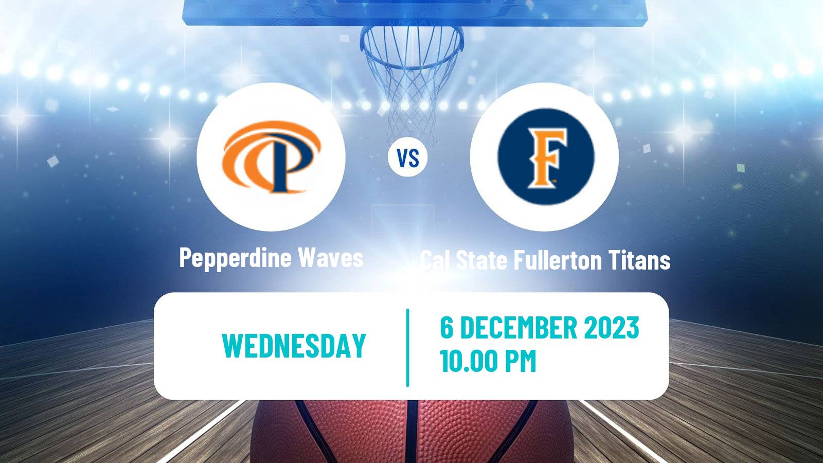 Basketball NCAA College Basketball Pepperdine Waves - Cal State Fullerton Titans