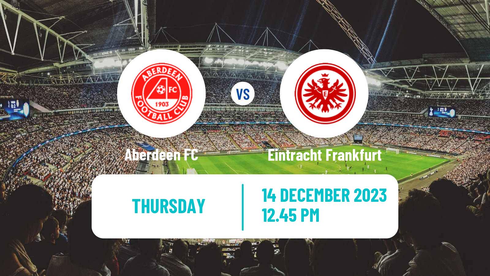 Soccer UEFA Europa Conference League Aberdeen - Eintracht Frankfurt