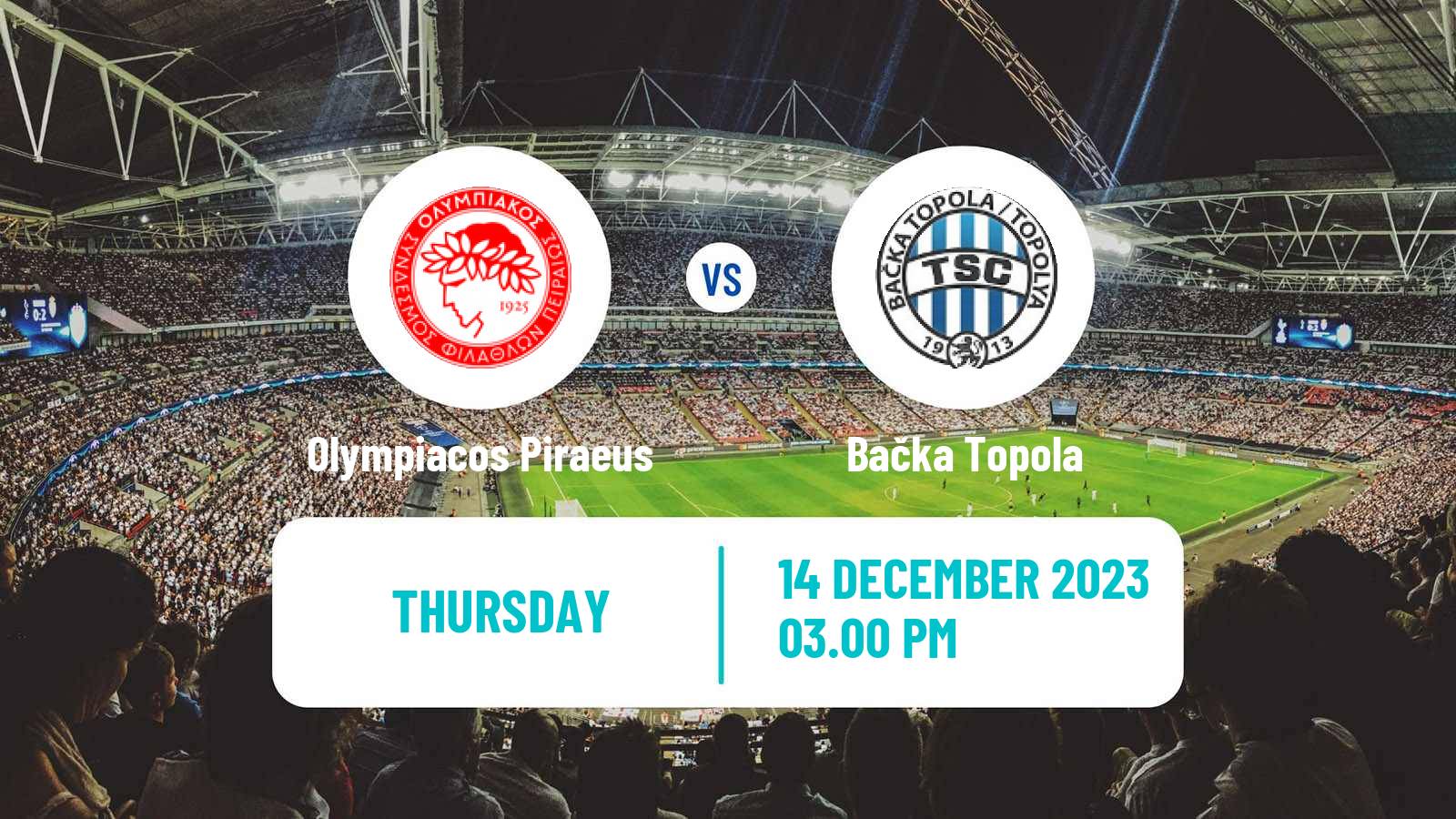 Soccer UEFA Europa League Olympiacos Piraeus - Bačka Topola