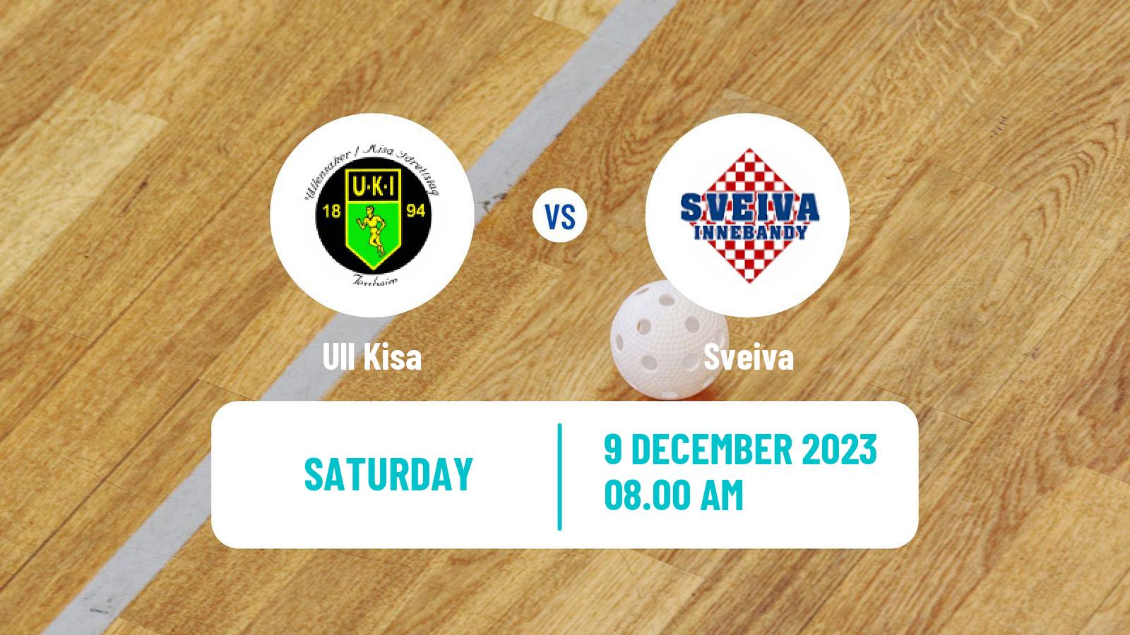 Floorball Norwegian Eliteserien Floorball Ull Kisa - Sveiva