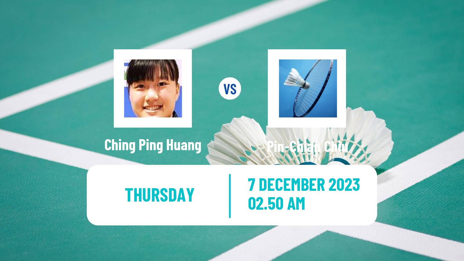 Badminton BWF World Tour Guwahati Masters Women Ching Ping Huang - Pin-Chian Chiu