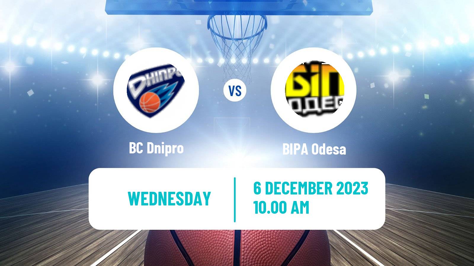 Basketball Ukrainian FBU Super League Dnipro - BIPA Odesa