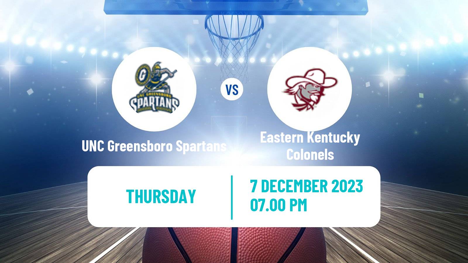Basketball NCAA College Basketball UNC Greensboro Spartans - Eastern Kentucky Colonels
