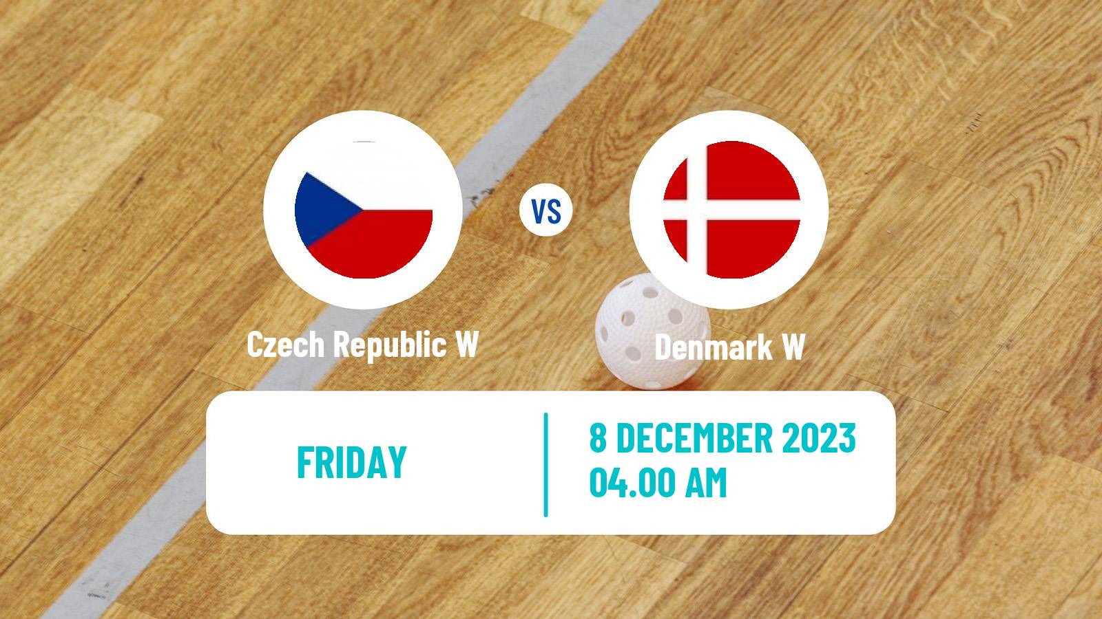 Floorball World Championship Floorball Women Czech Republic W - Denmark W