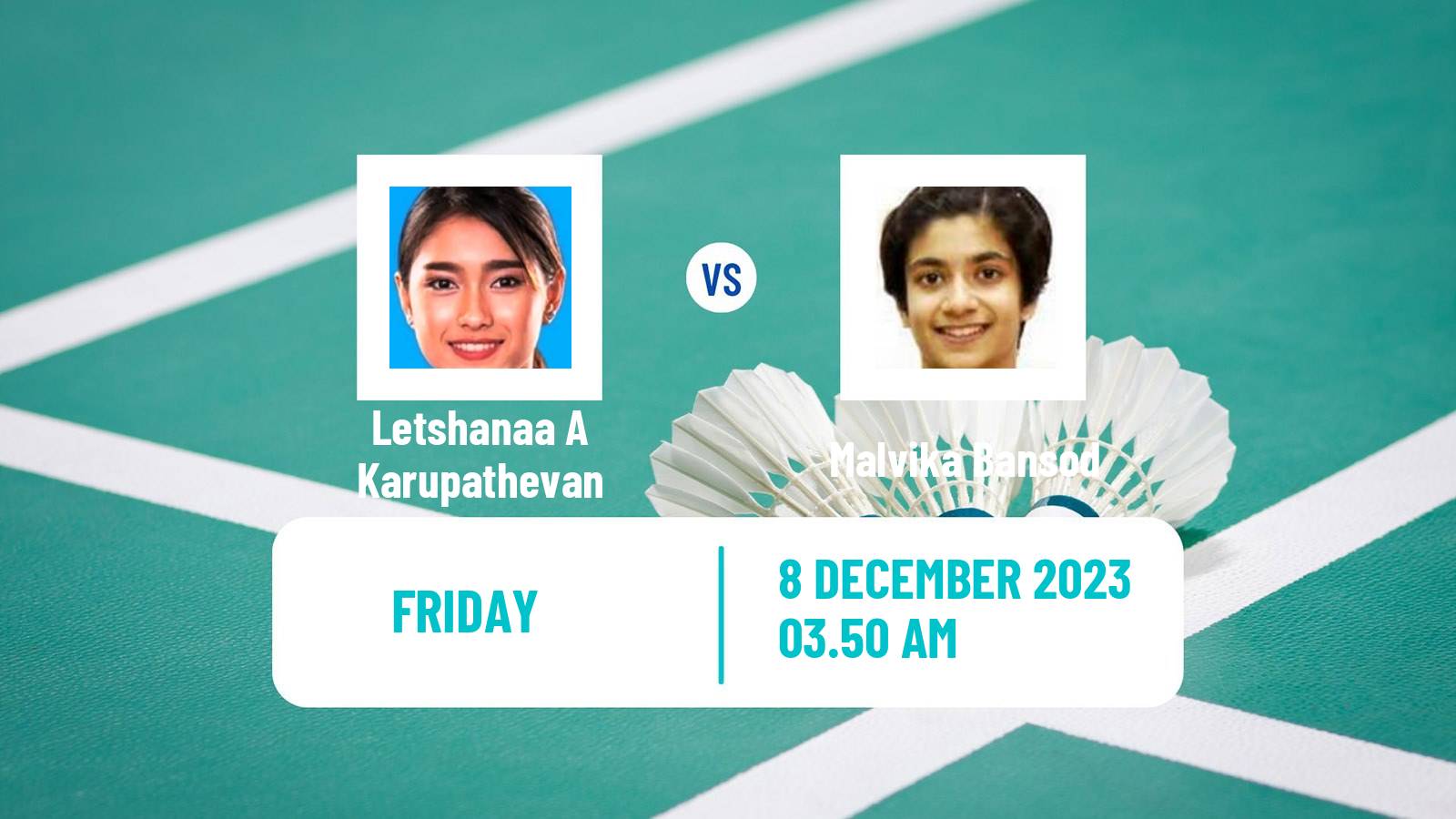 Badminton BWF World Tour Guwahati Masters Women Letshanaa A Karupathevan - Malvika Bansod