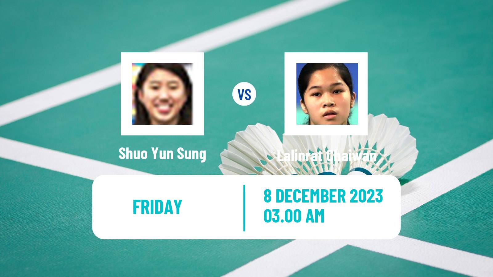 Badminton BWF World Tour Guwahati Masters Women Shuo Yun Sung - Lalinrat Chaiwan