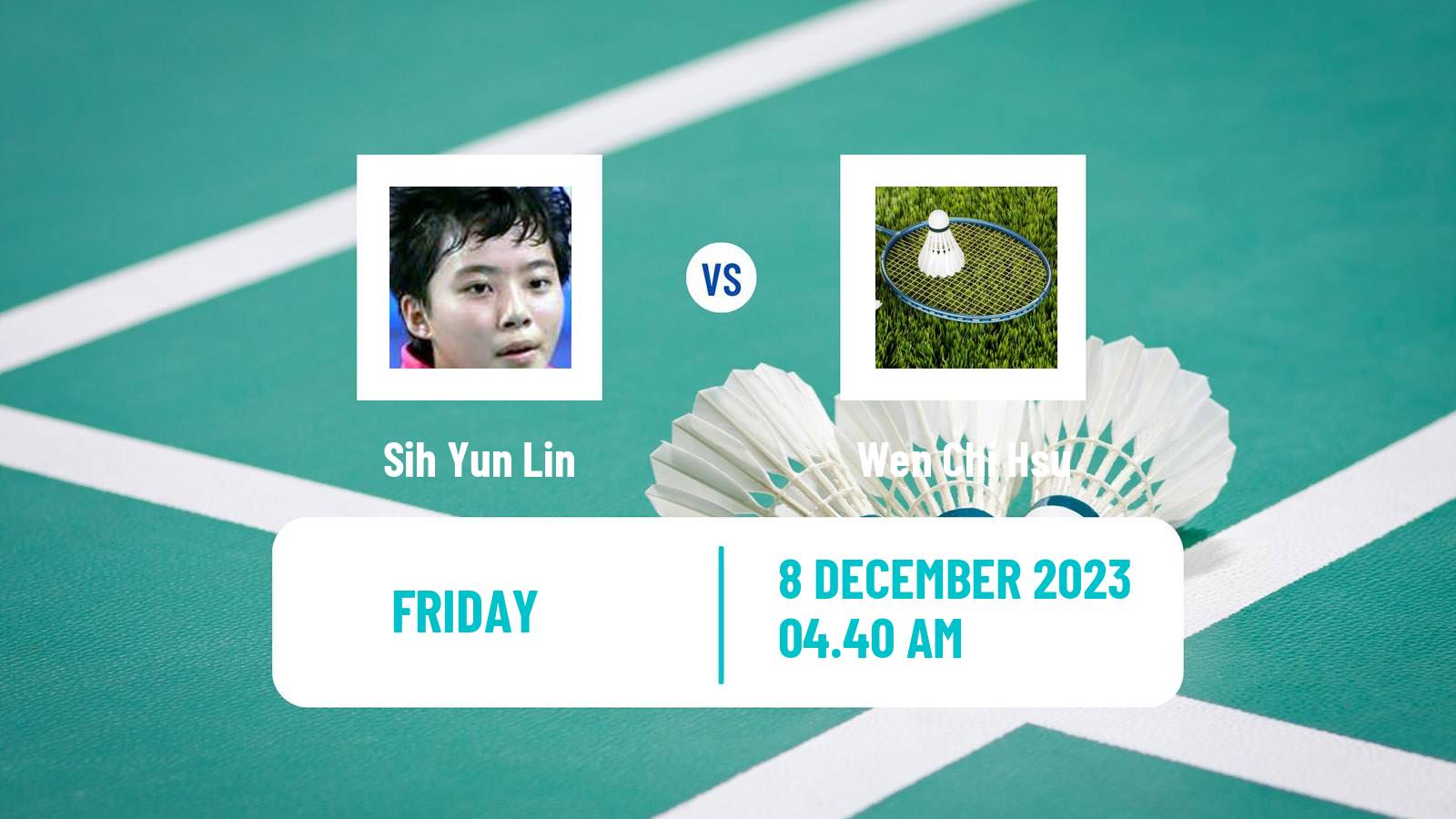 Badminton BWF World Tour Guwahati Masters Women Sih Yun Lin - Wen Chi Hsu