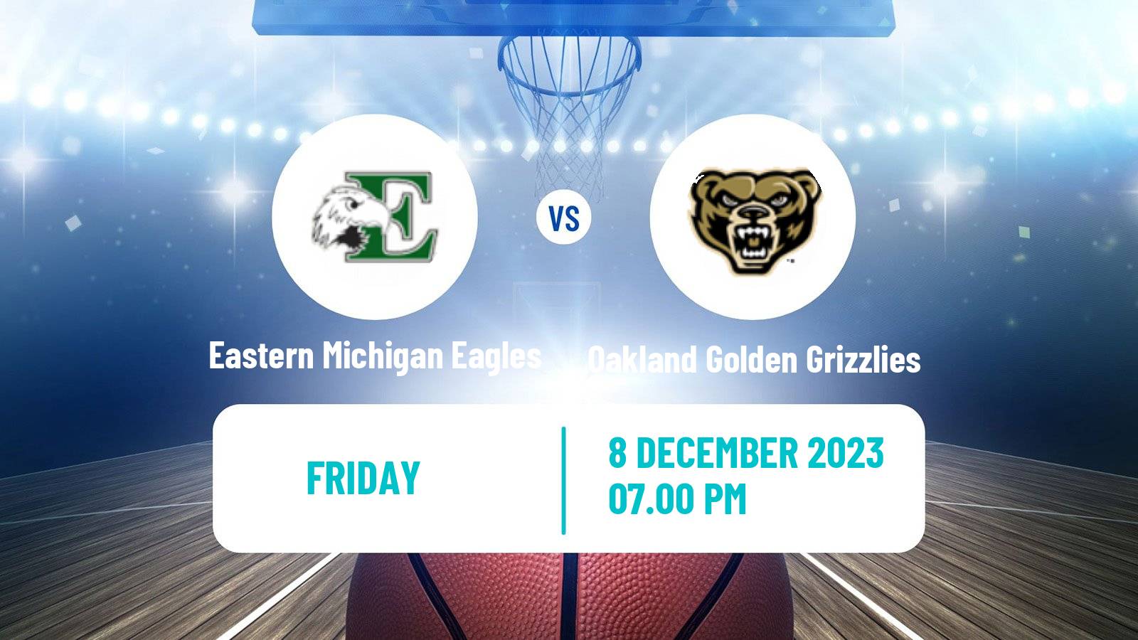 Basketball NCAA College Basketball Eastern Michigan Eagles - Oakland Golden Grizzlies