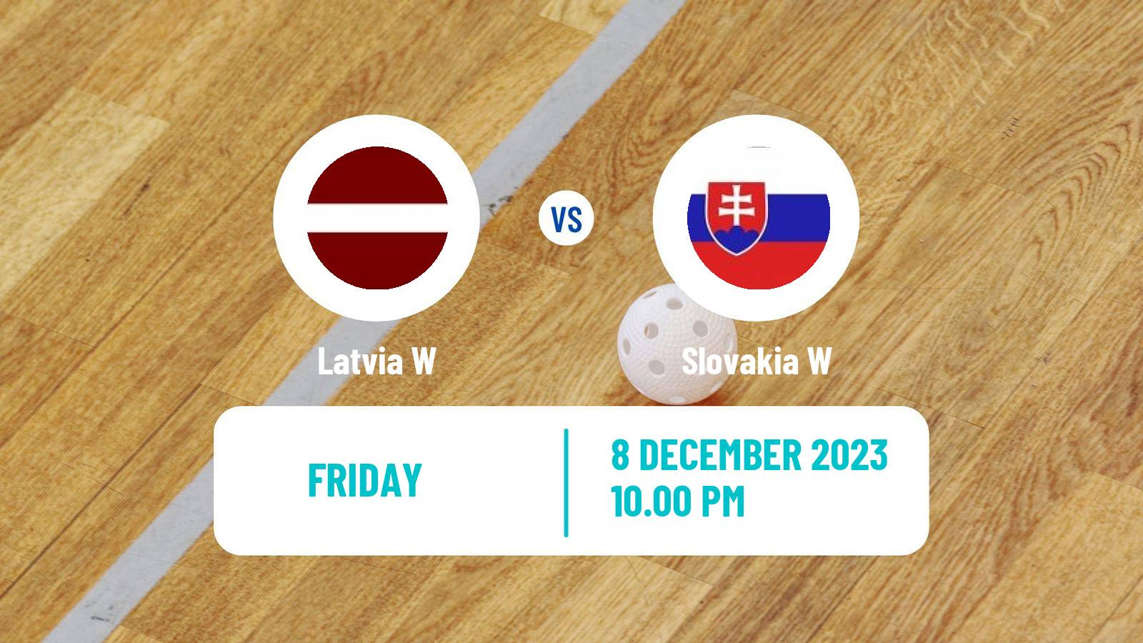 Floorball World Championship Floorball Women Latvia W - Slovakia W